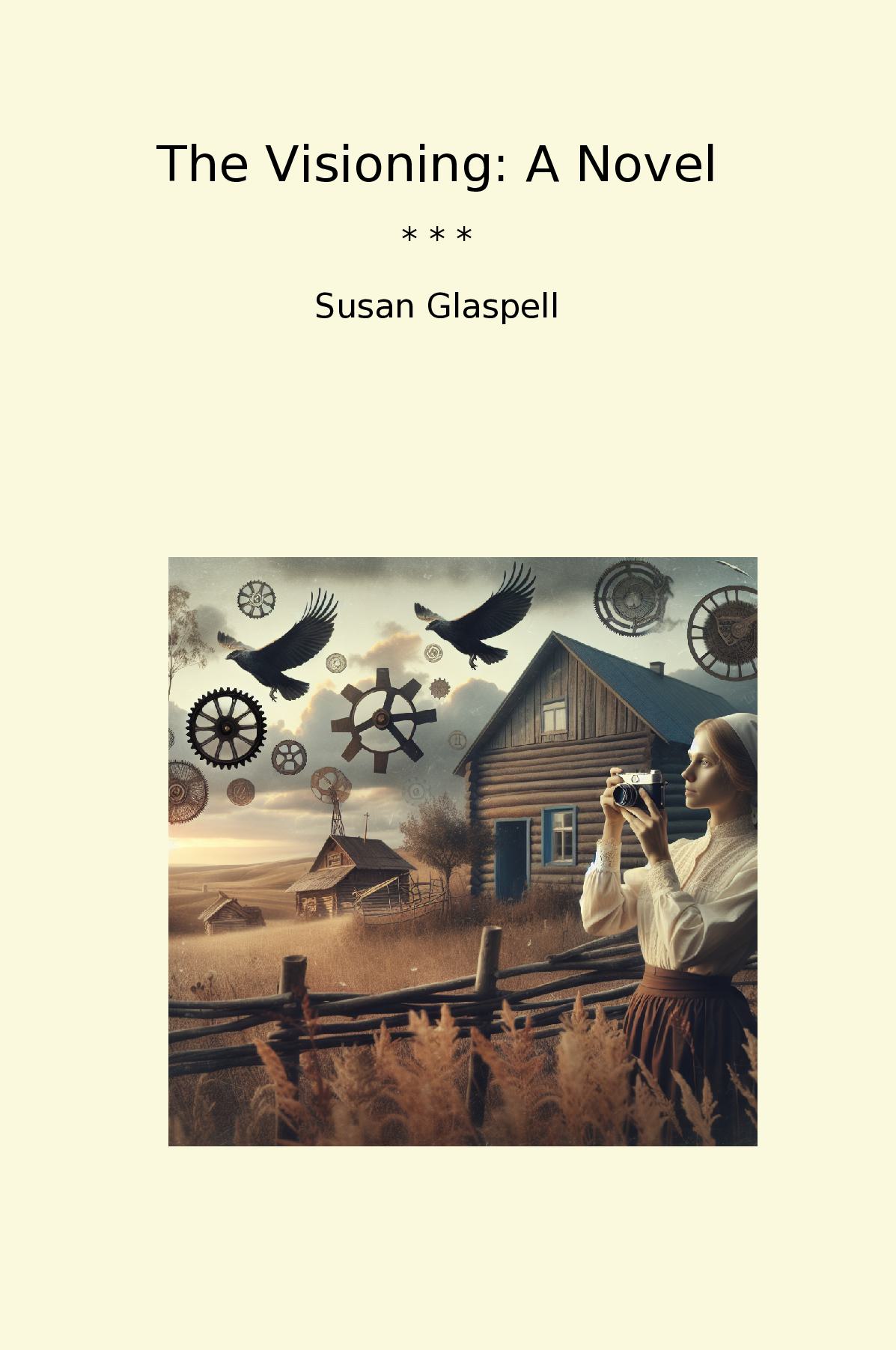 The Visioning: A Novel