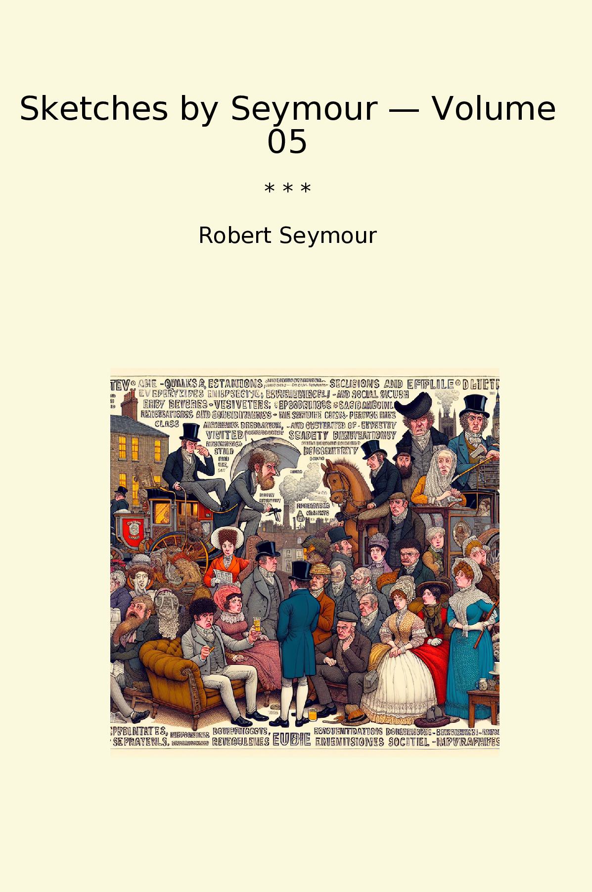 Sketches by Seymour — Volume 05