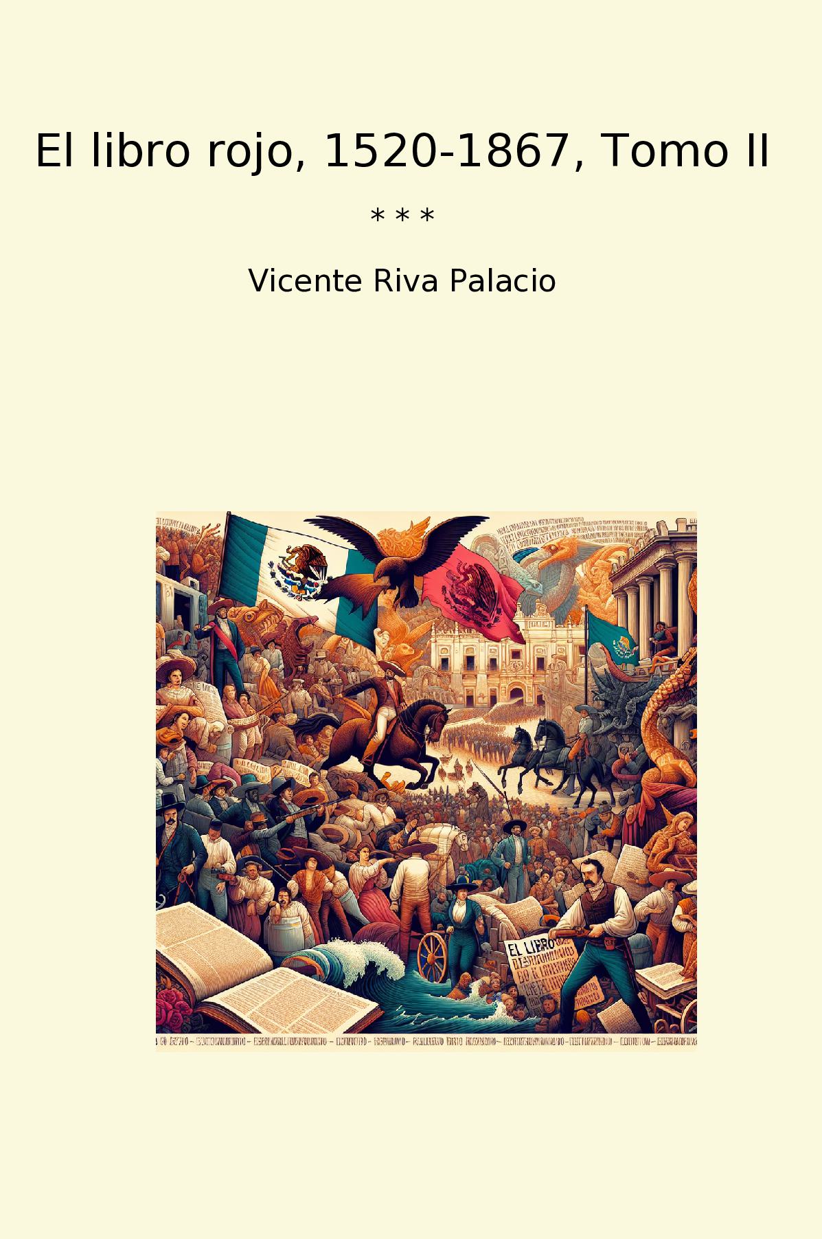 El libro rojo, 1520-1867, Tomo II