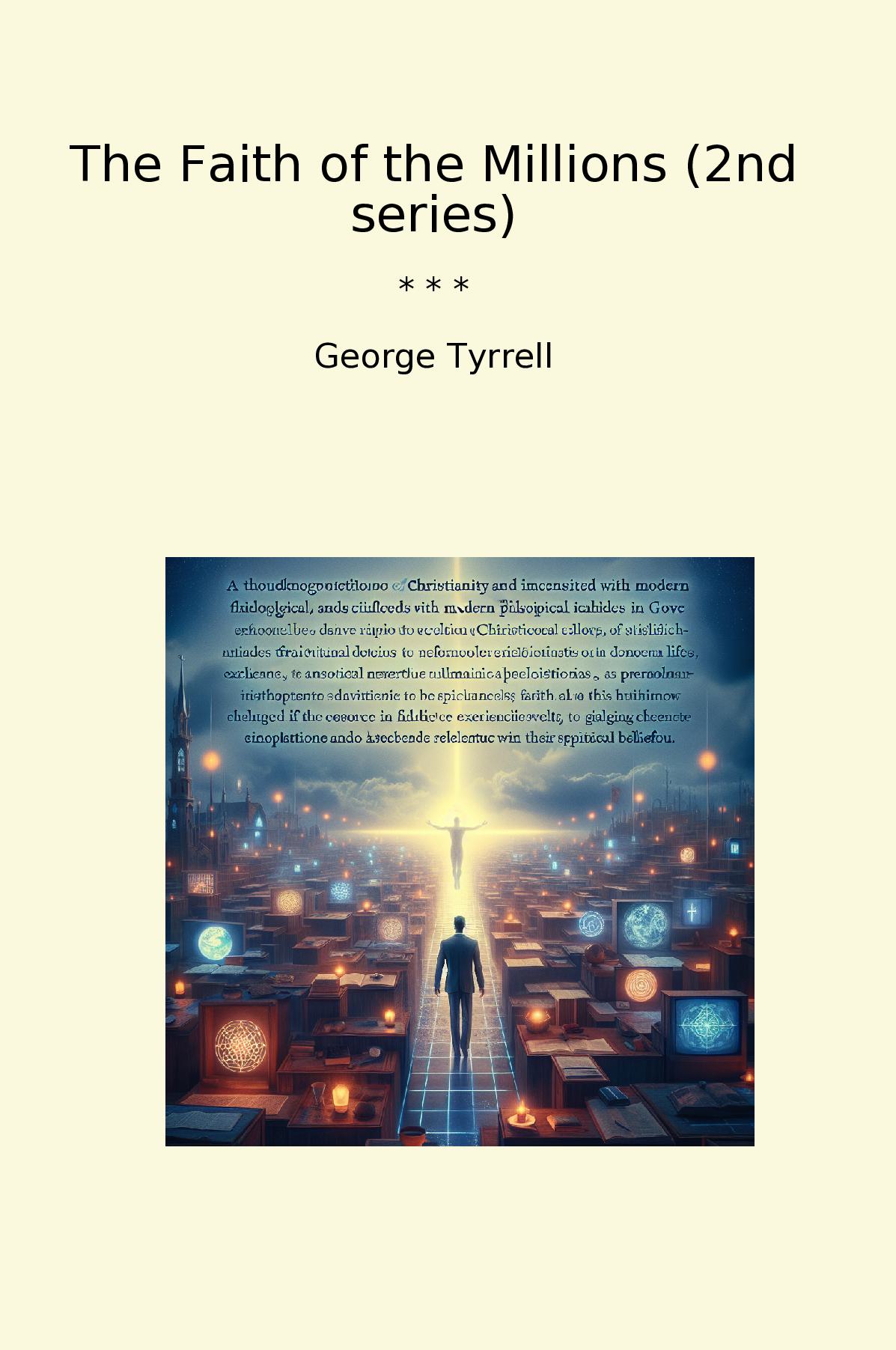 The Faith of the Millions (2nd series)