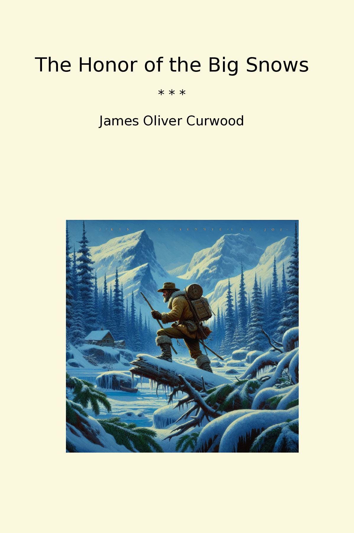 The Honor of the Big Snows