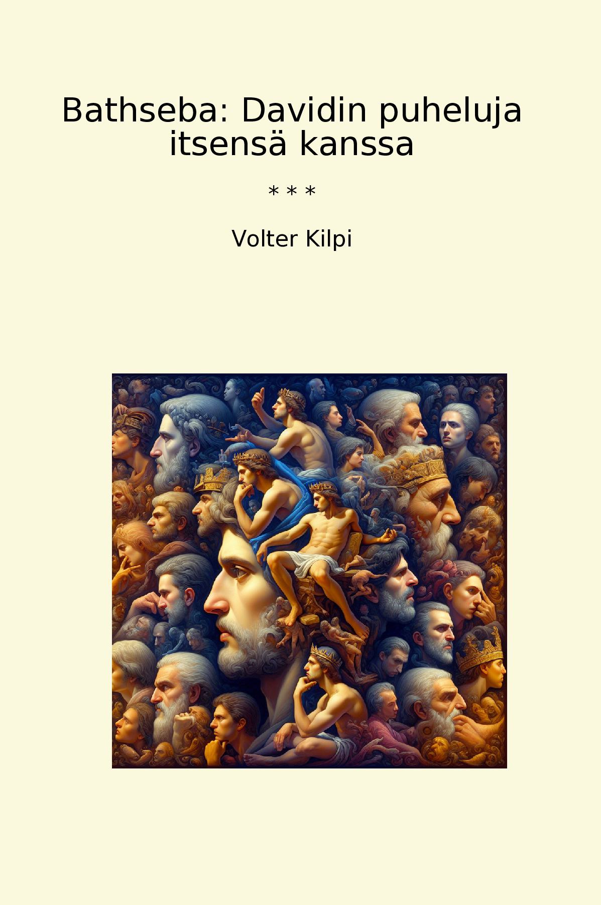 Bathseba: Davidin puheluja itsensä kanssa