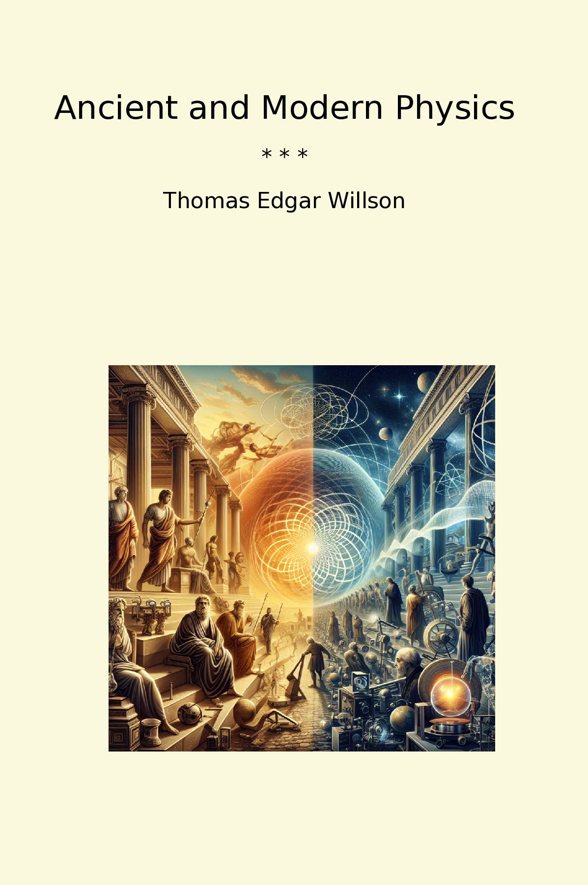 Ancient and Modern Physics