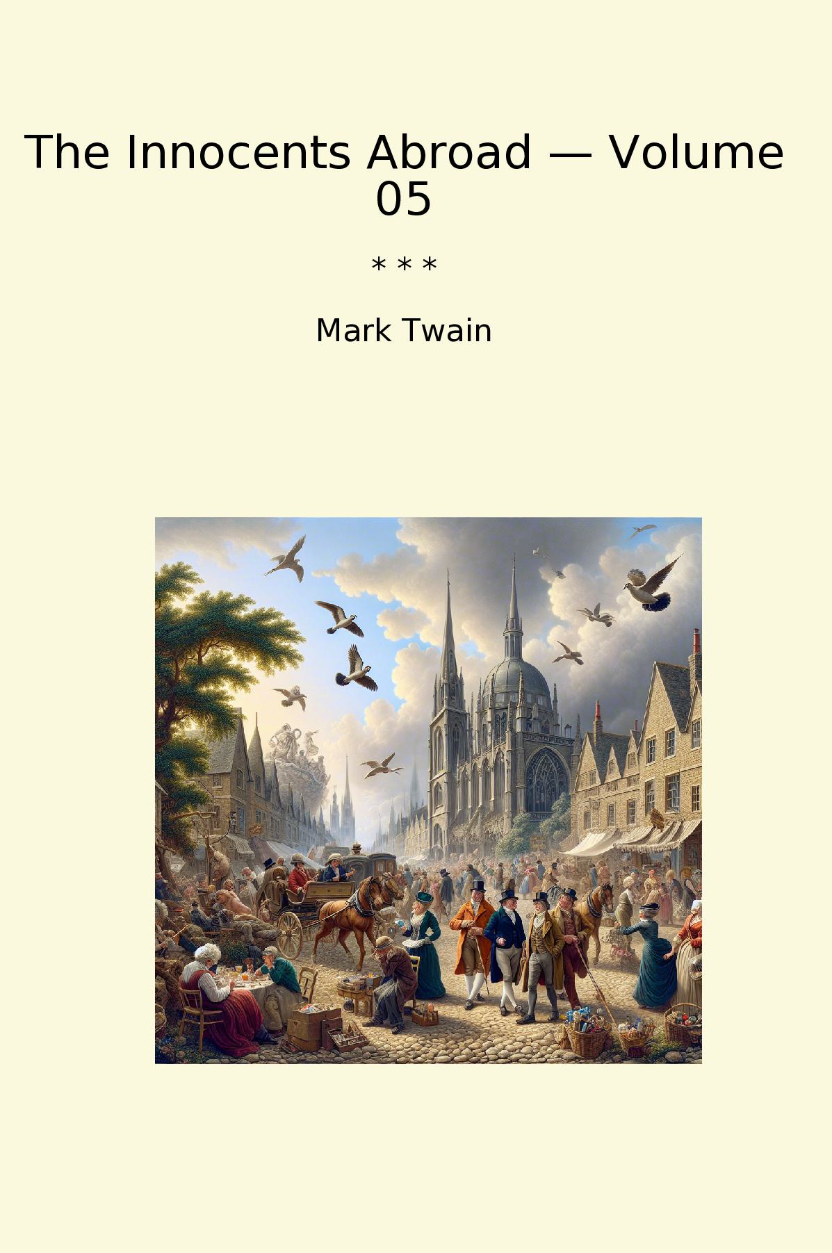The Innocents Abroad — Volume 05