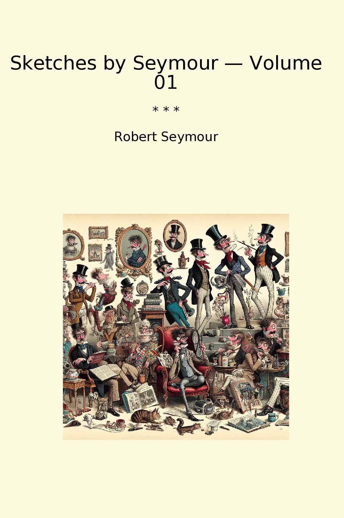 Sketches by Seymour — Volume 01