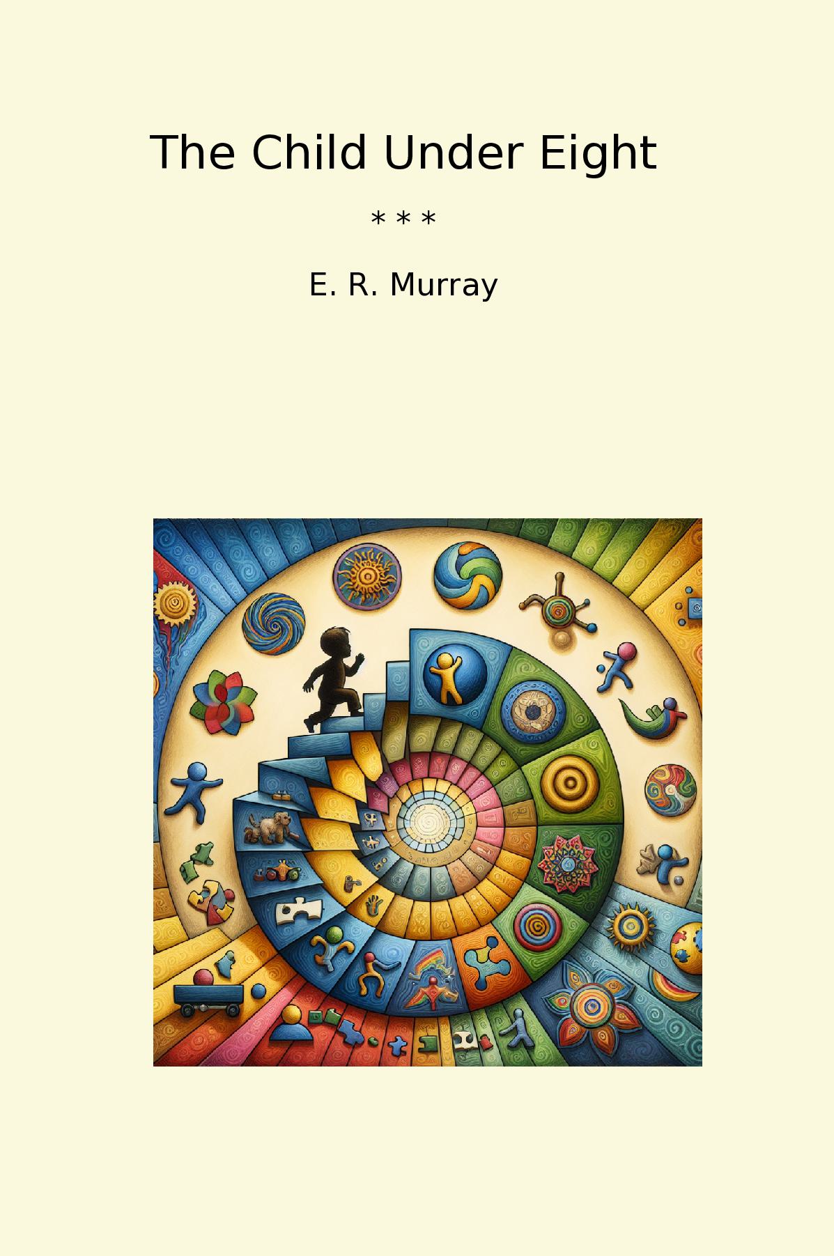 The Child Under Eight