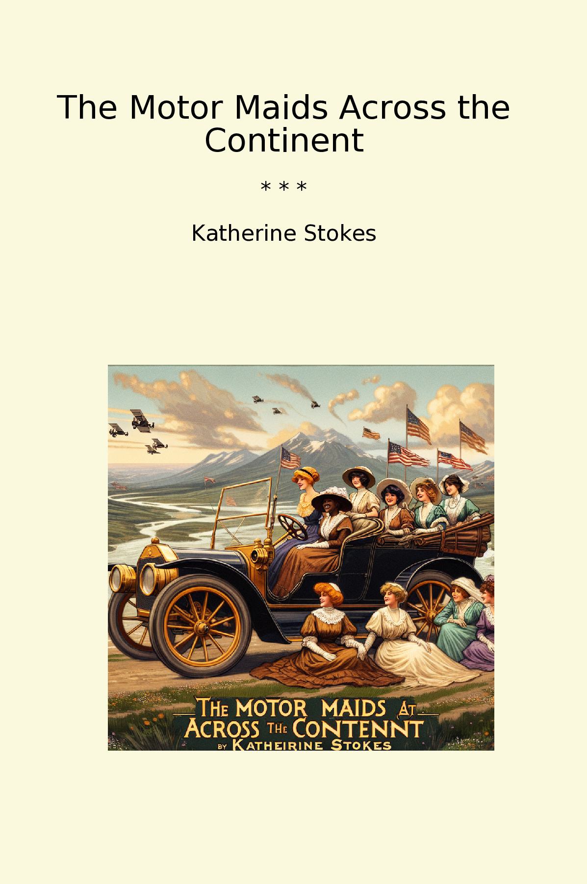 The Motor Maids Across the Continent
