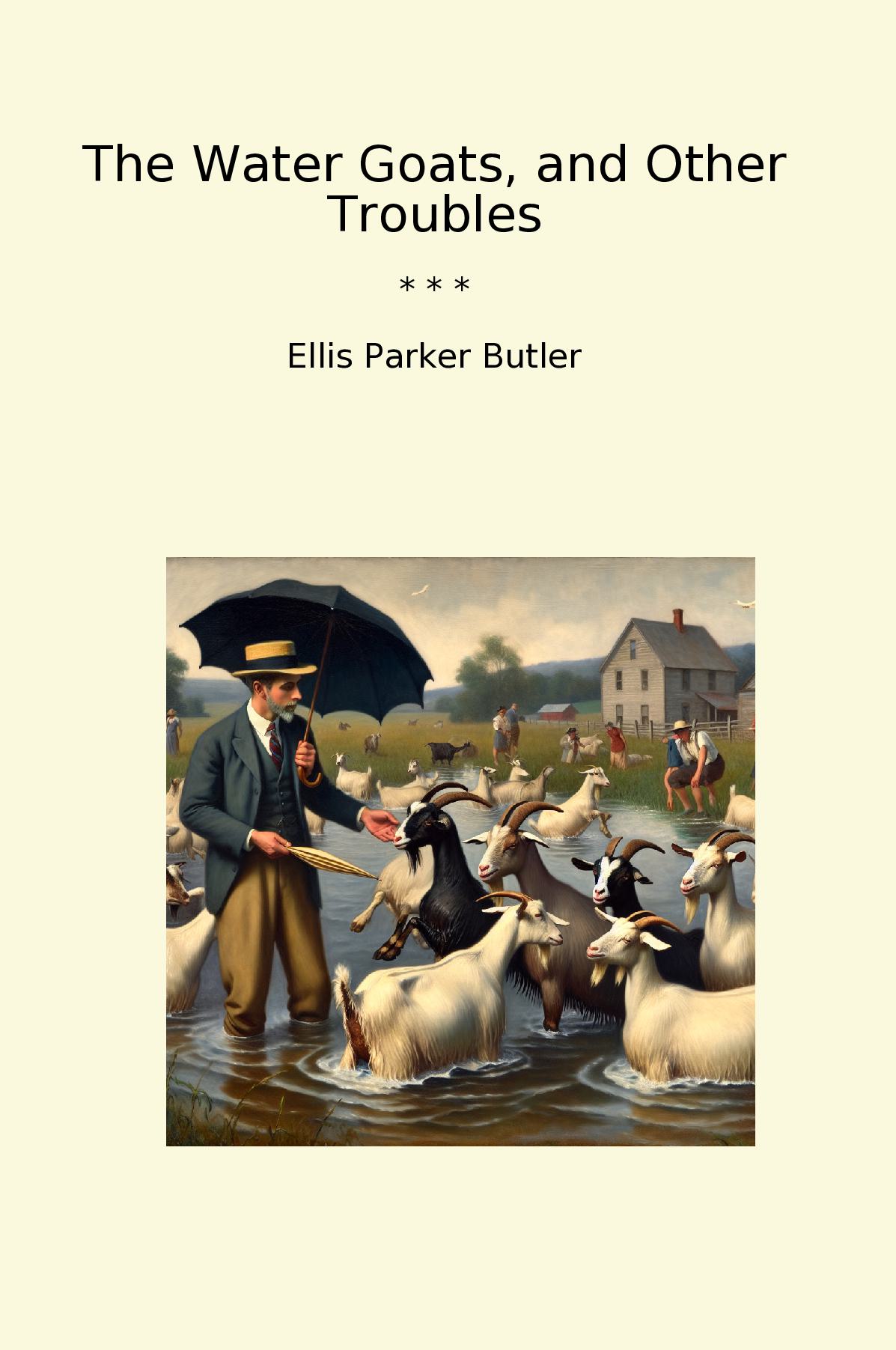 The Water Goats, and Other Troubles