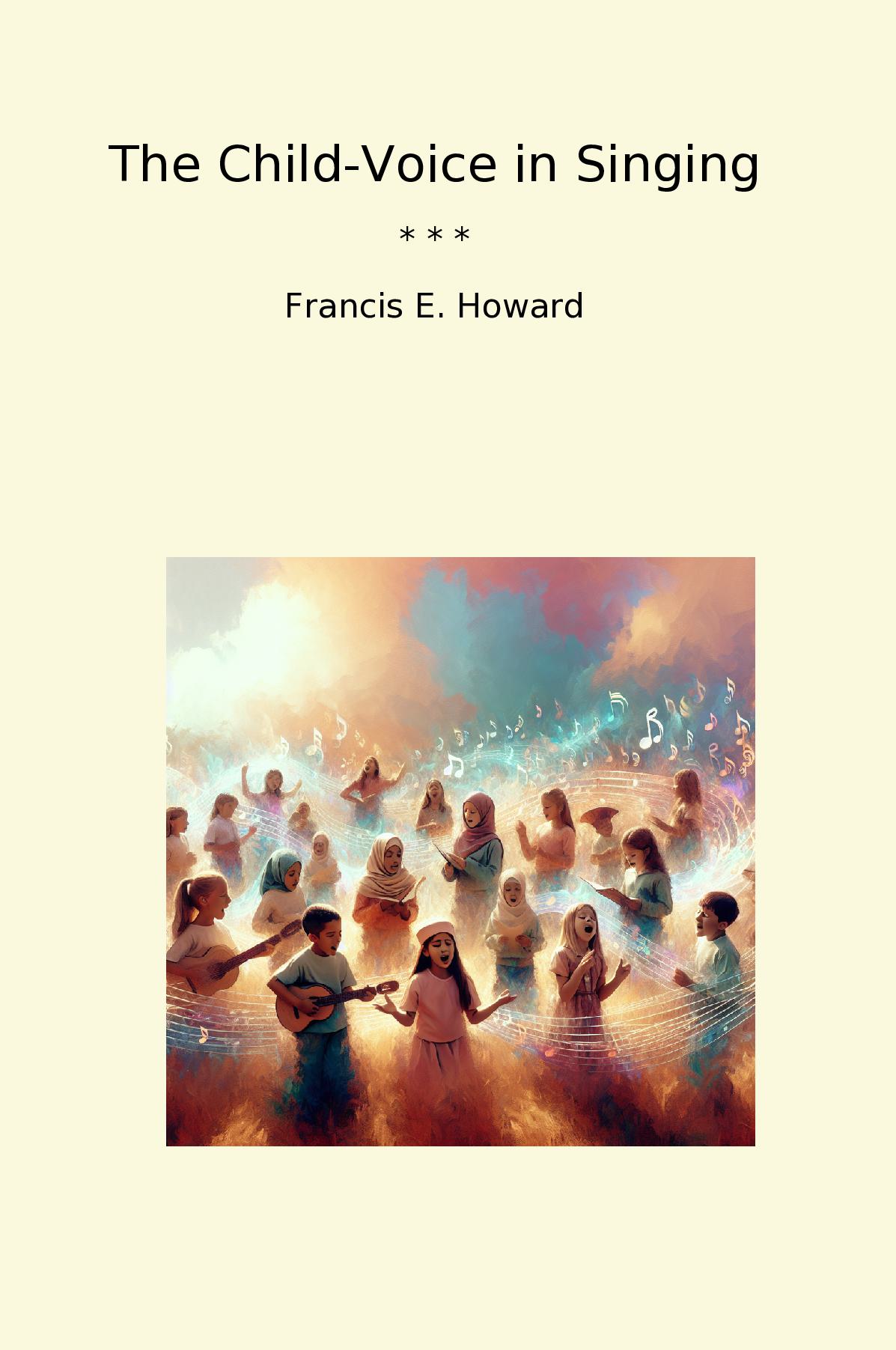 The Child-Voice in Singing