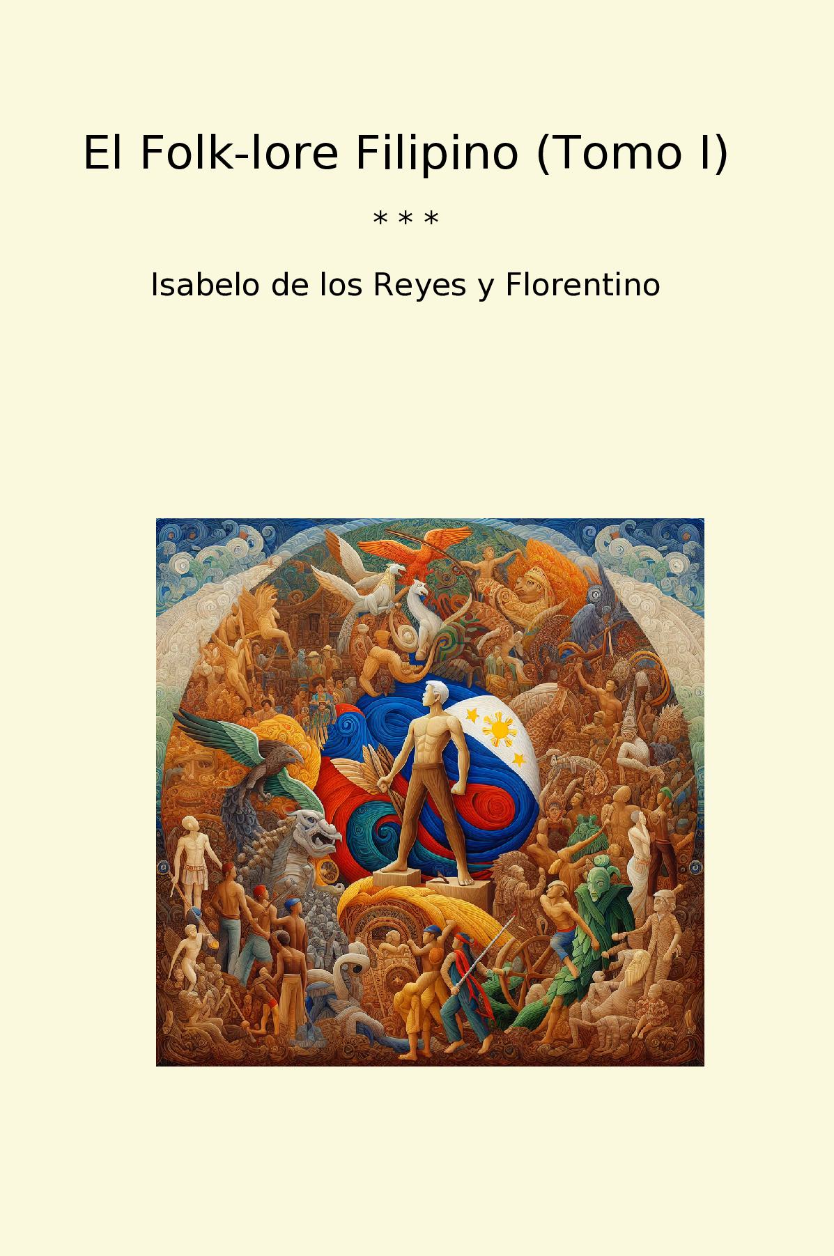 El Folk-lore Filipino (Tomo I)