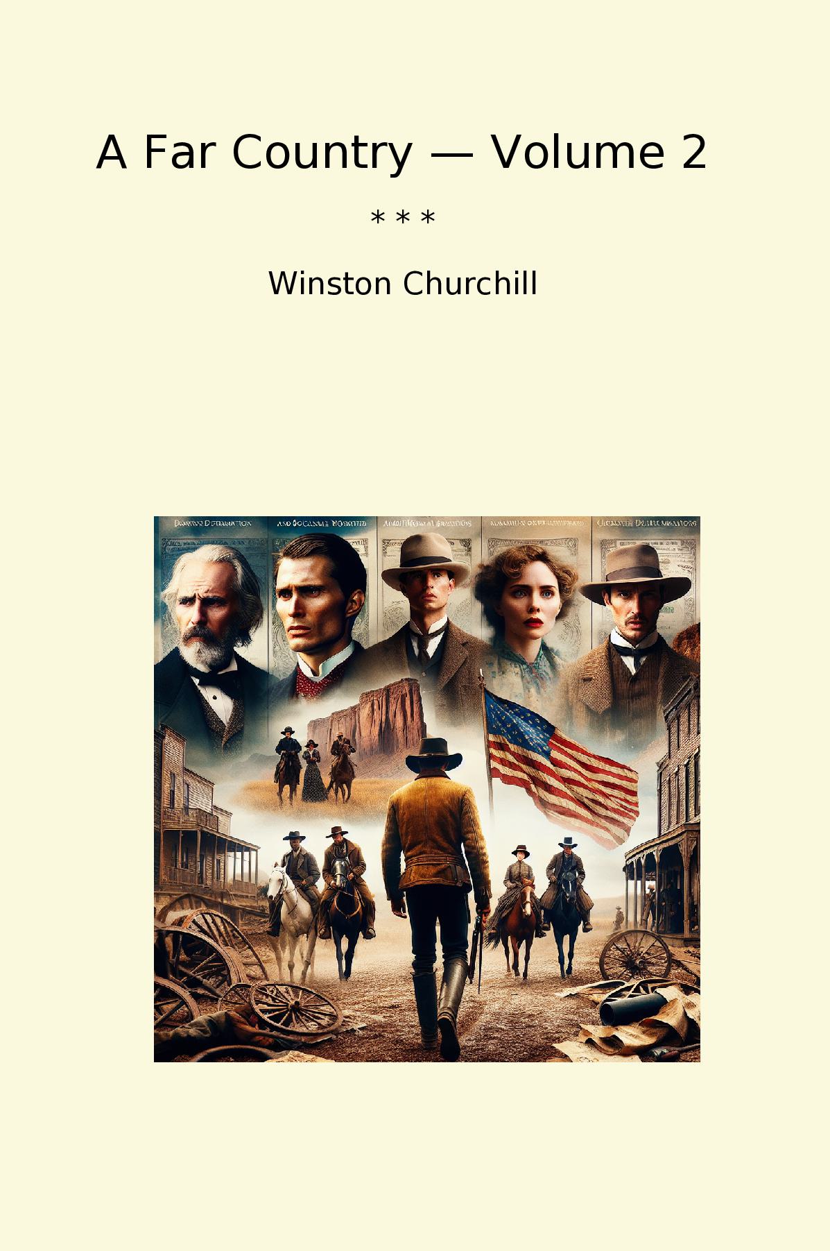 A Far Country — Volume 2