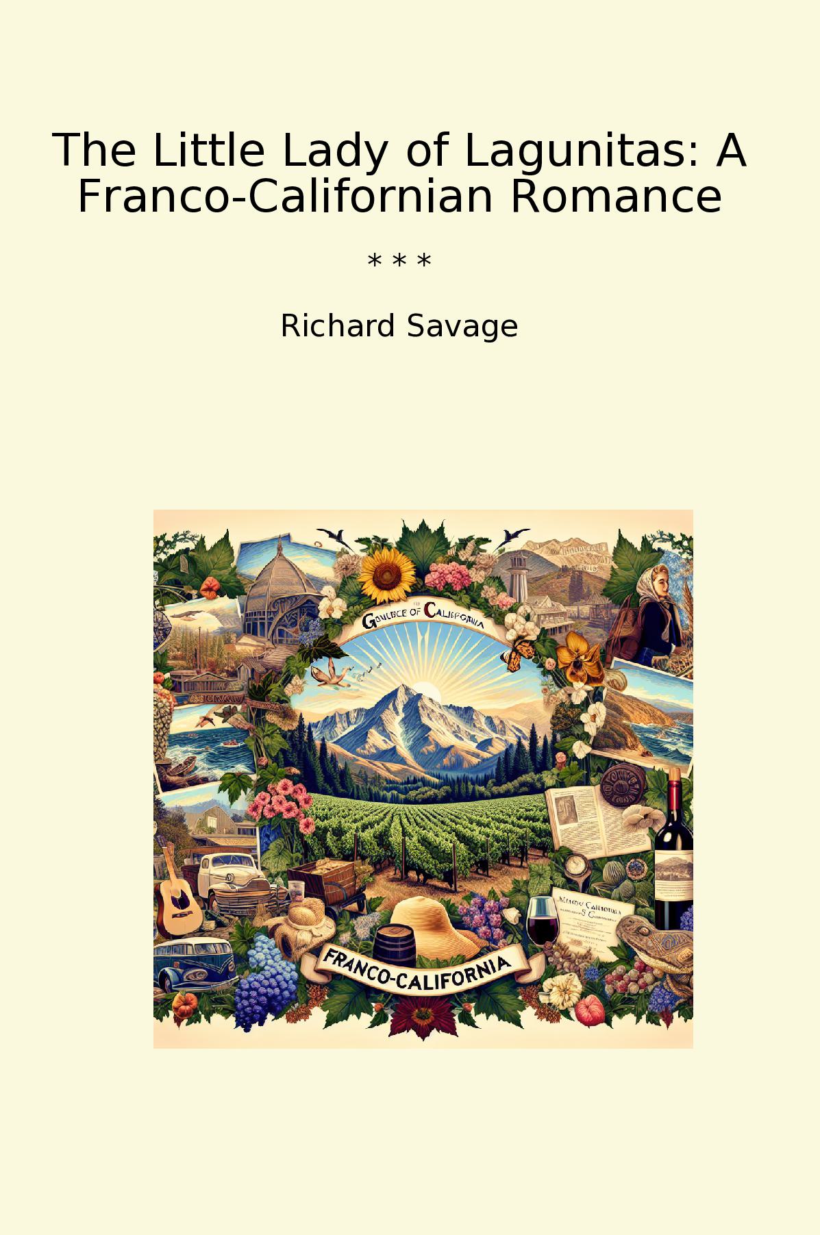 The Little Lady of Lagunitas: A Franco-Californian Romance