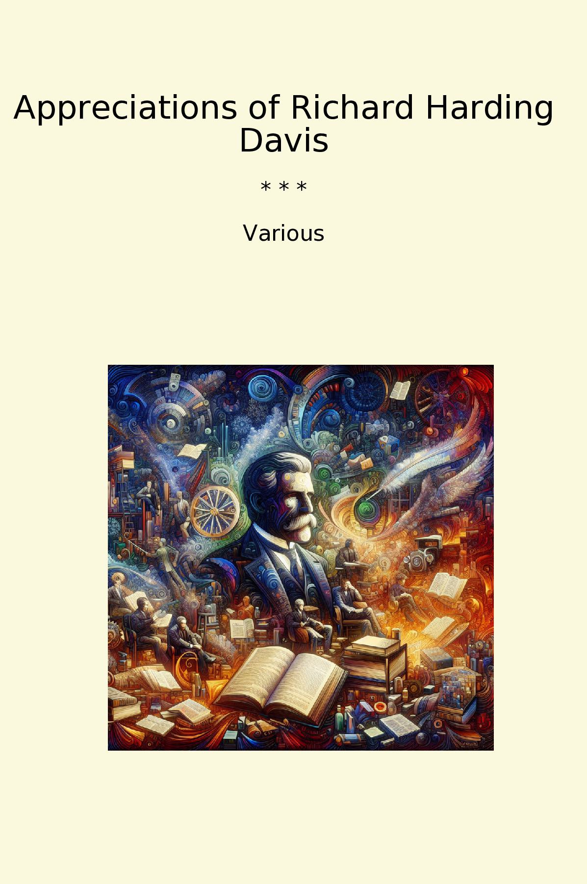 Appreciations of Richard Harding Davis