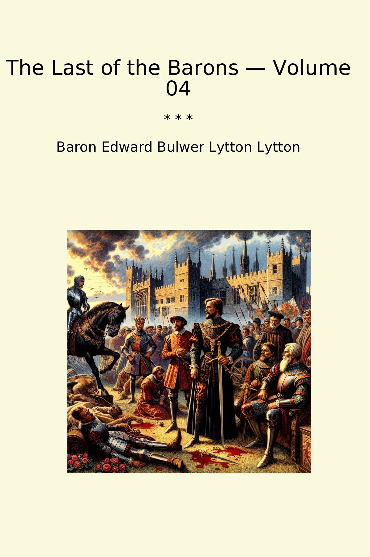 The Last of the Barons — Volume 04