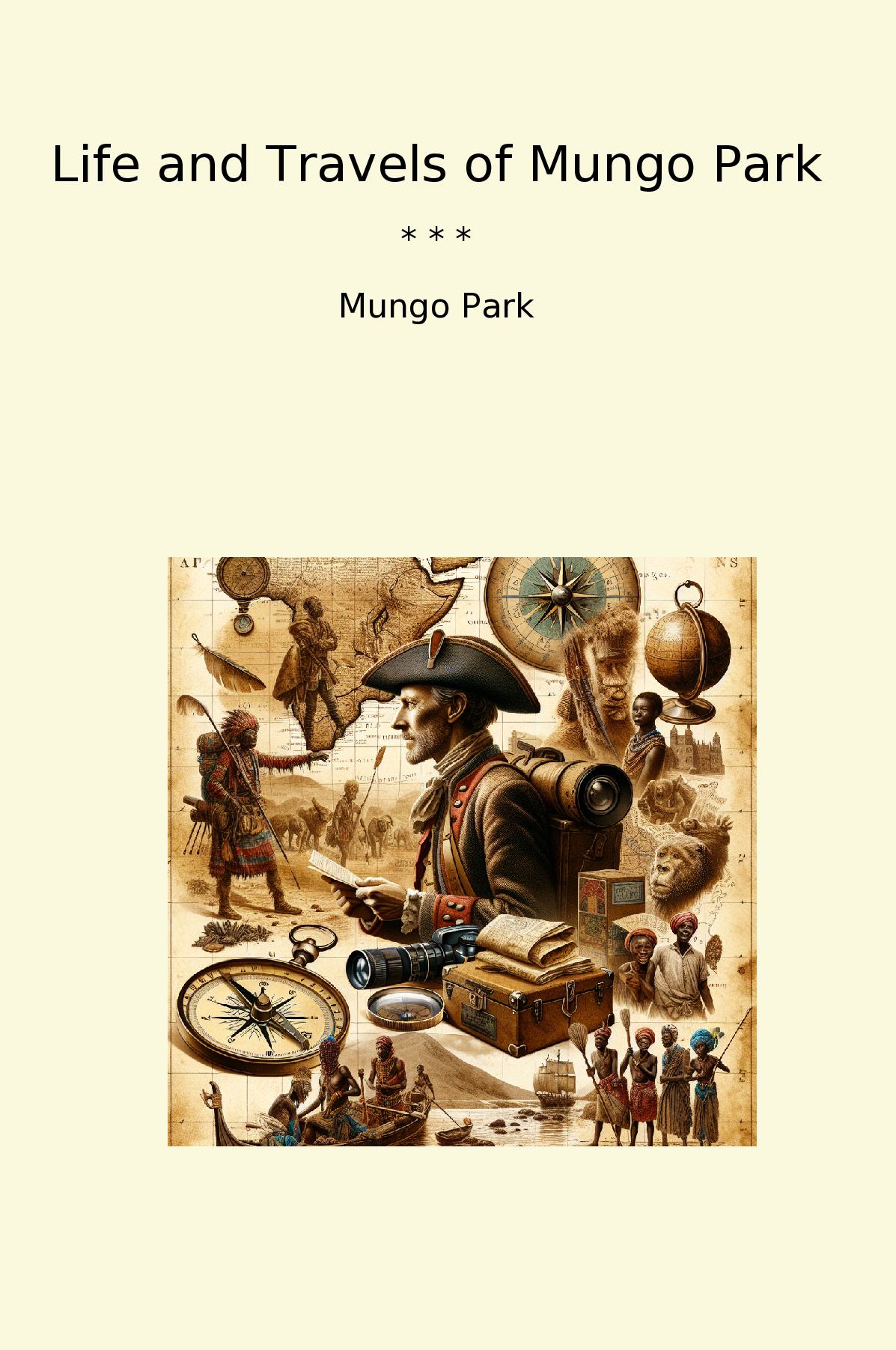 Life and Travels of Mungo Park