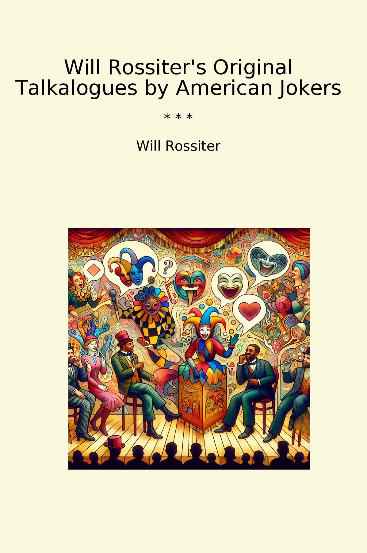 Will Rossiter's Original Talkalogues by American Jokers