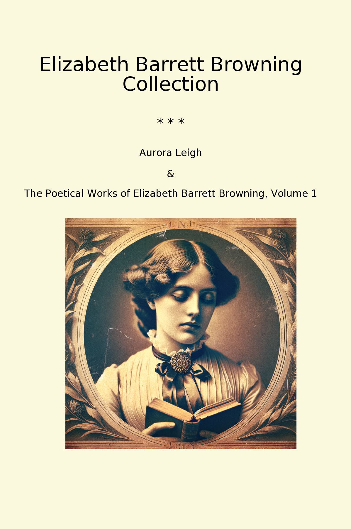 Elizabeth Barrett Browning Collection