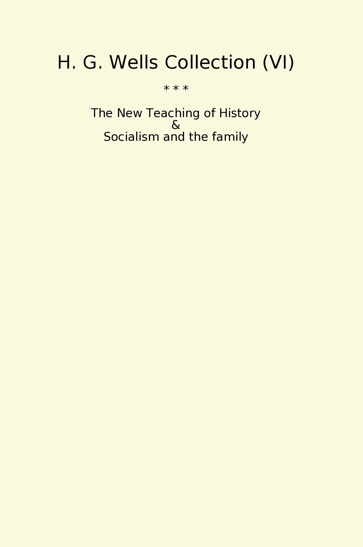 H. G. Wells Collection (VI)