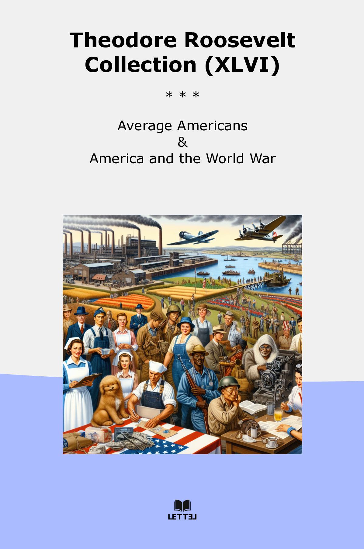 Theodore Roosevelt Collection (XLVI)