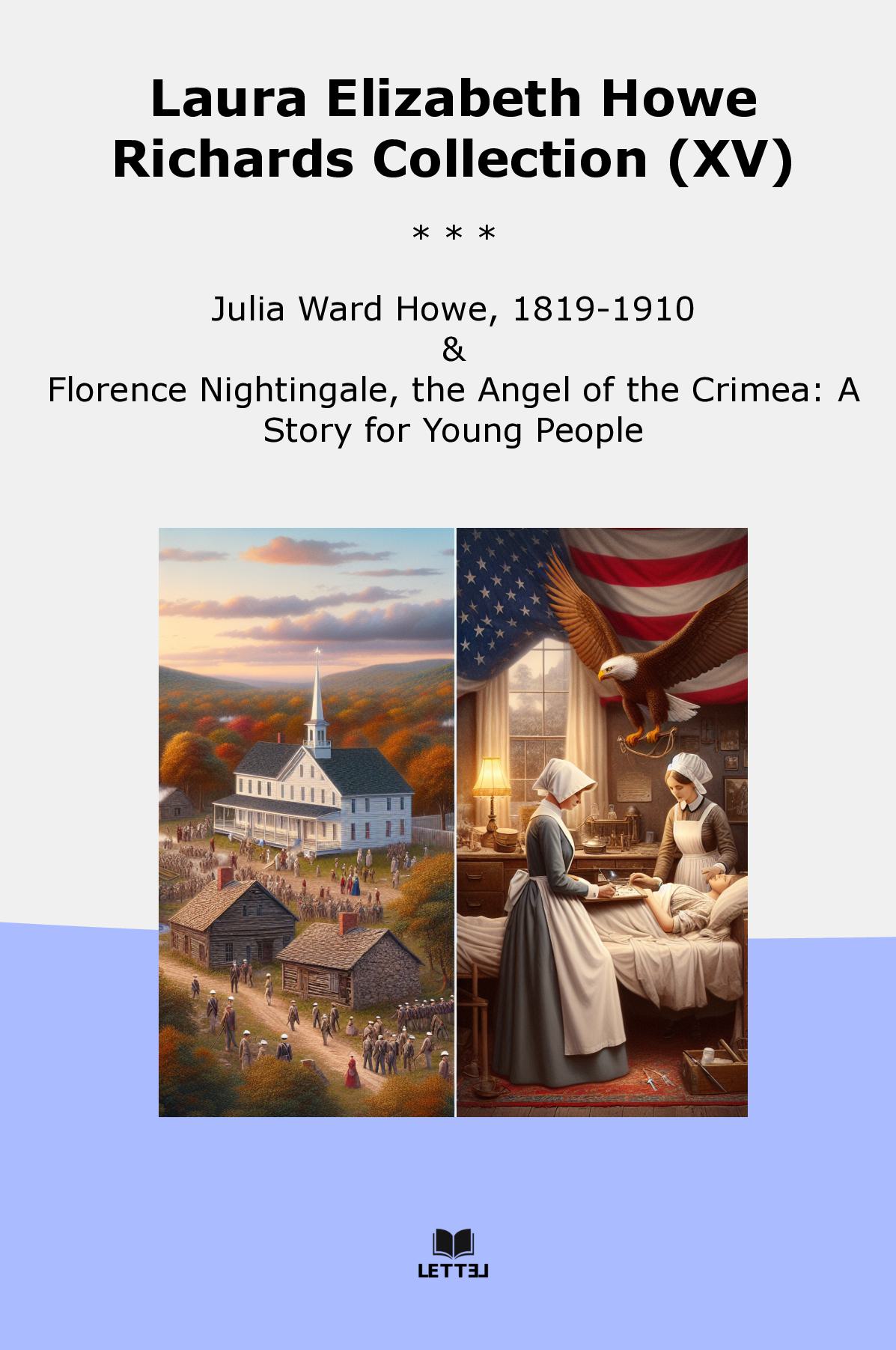 Laura Elizabeth Howe Richards Collection (XV)