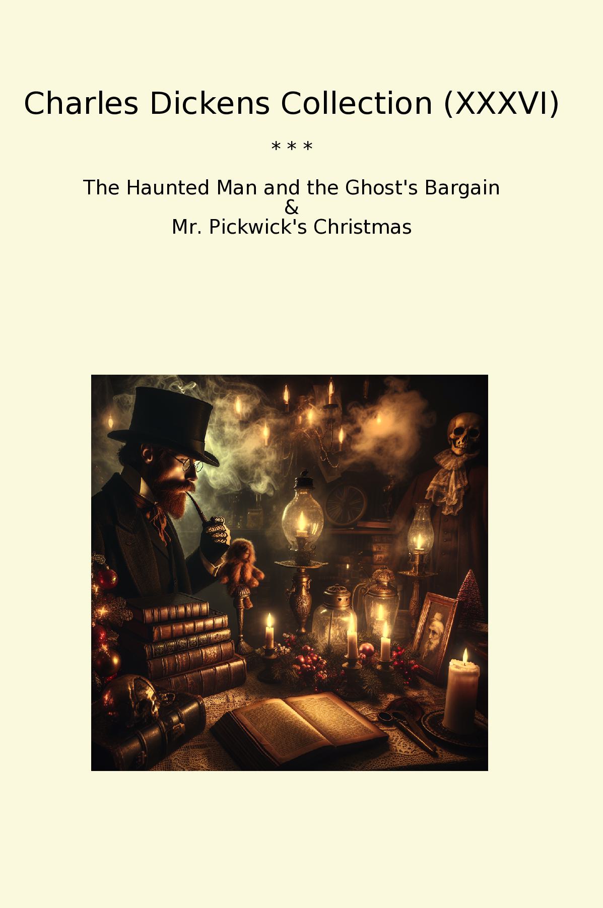 Charles Dickens Collection (XXXVI)