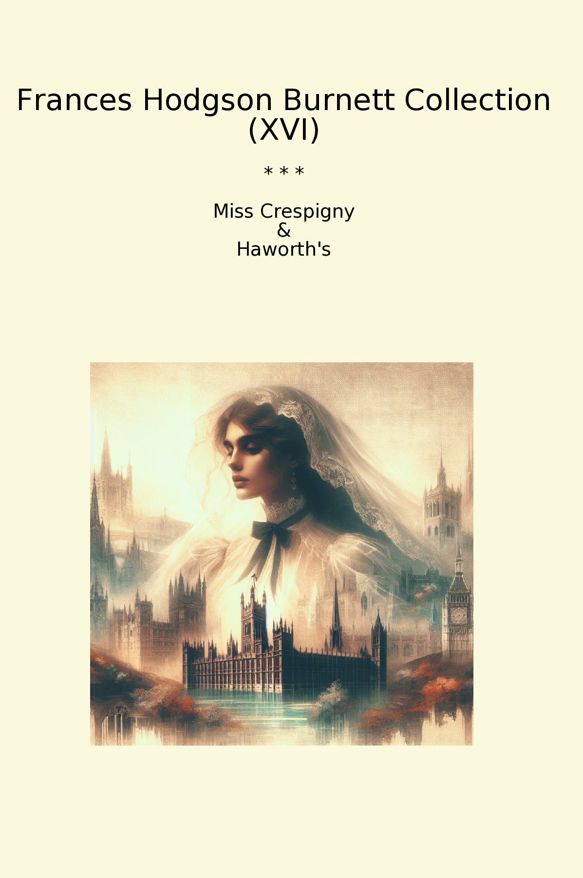 Frances Hodgson Burnett Collection (XVI)