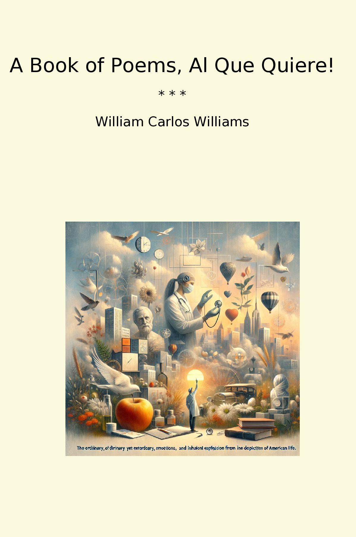 A Book of Poems, Al Que Quiere!