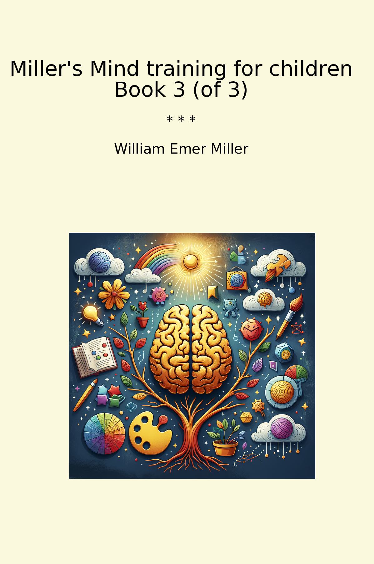 Miller's Mind training for children Book 3 (of 3)