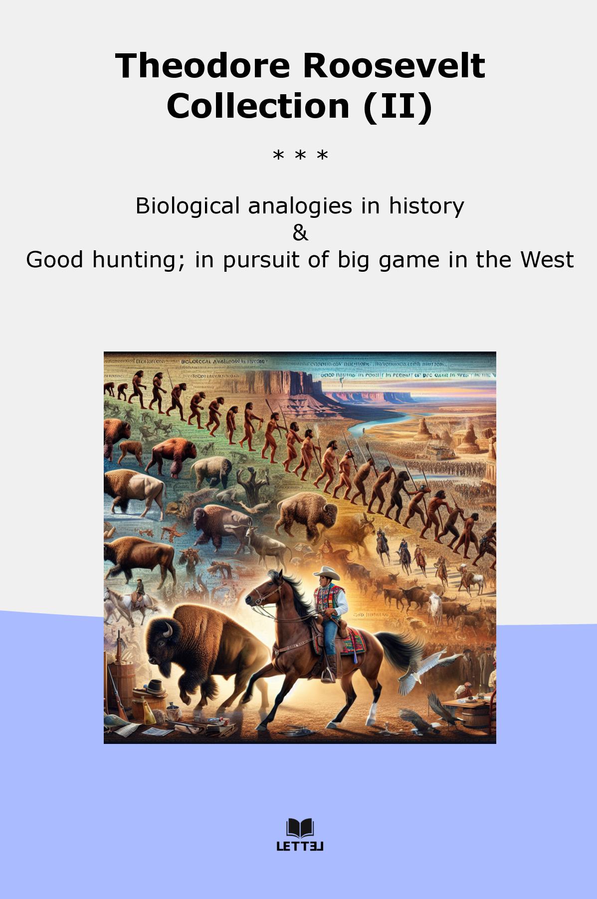 Theodore Roosevelt Collection (II)