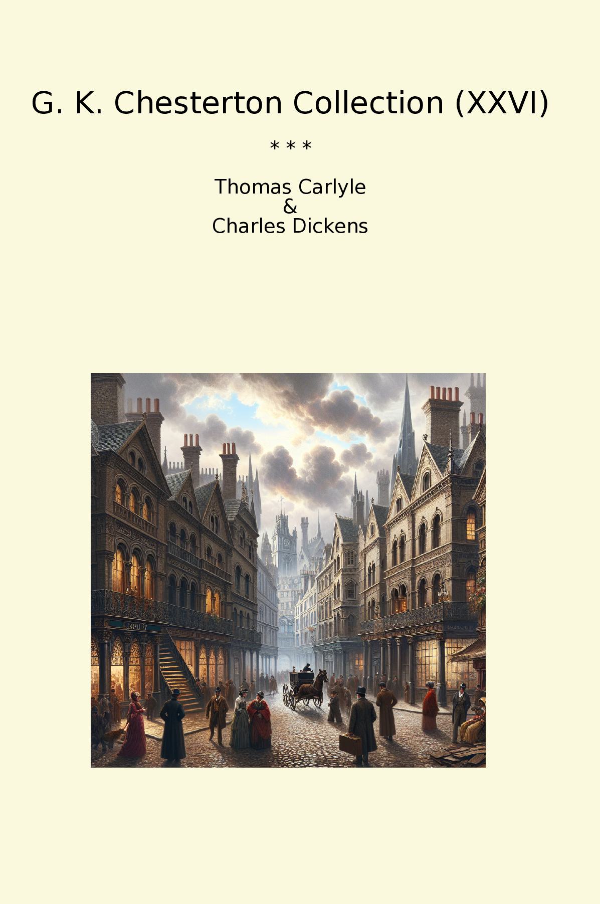G. K. Chesterton Collection (XXVI)