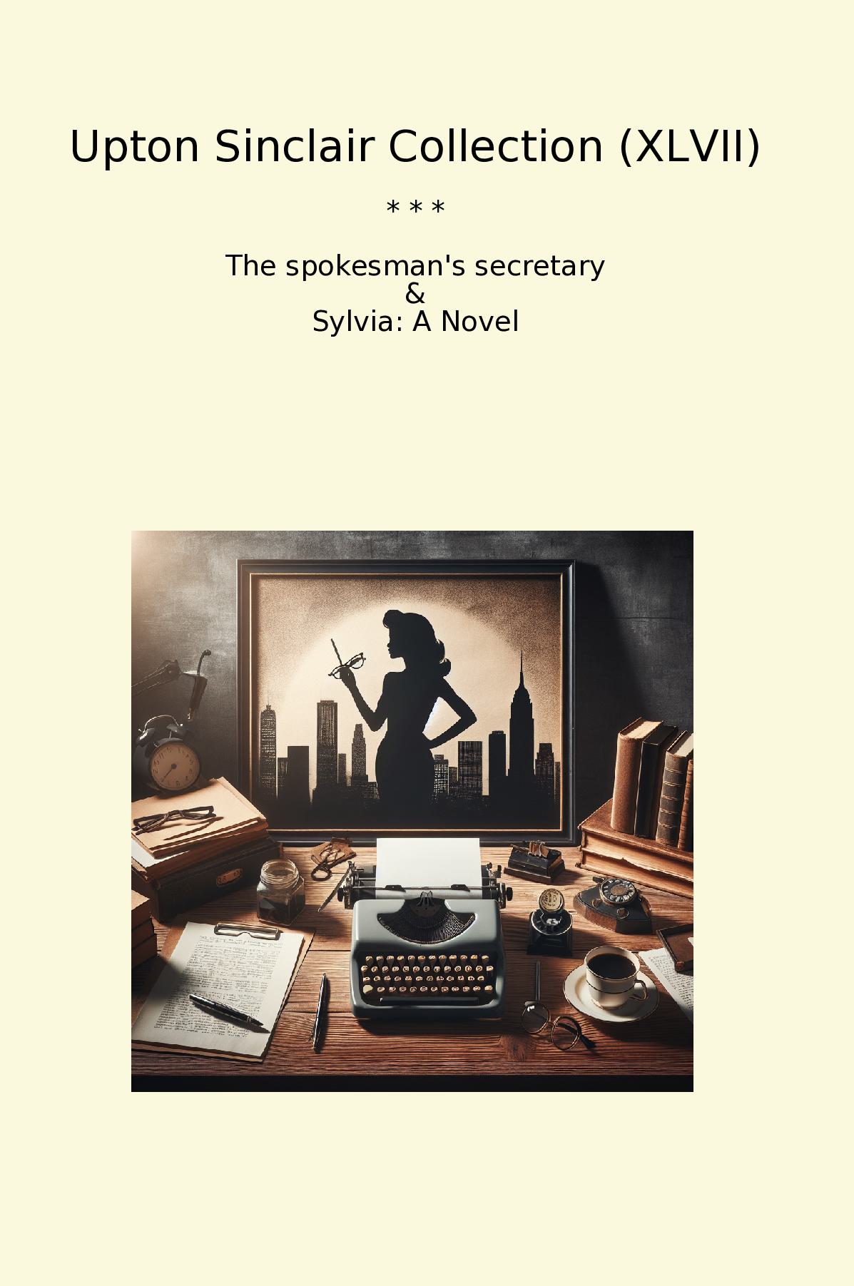 Upton Sinclair Collection (XLVII)