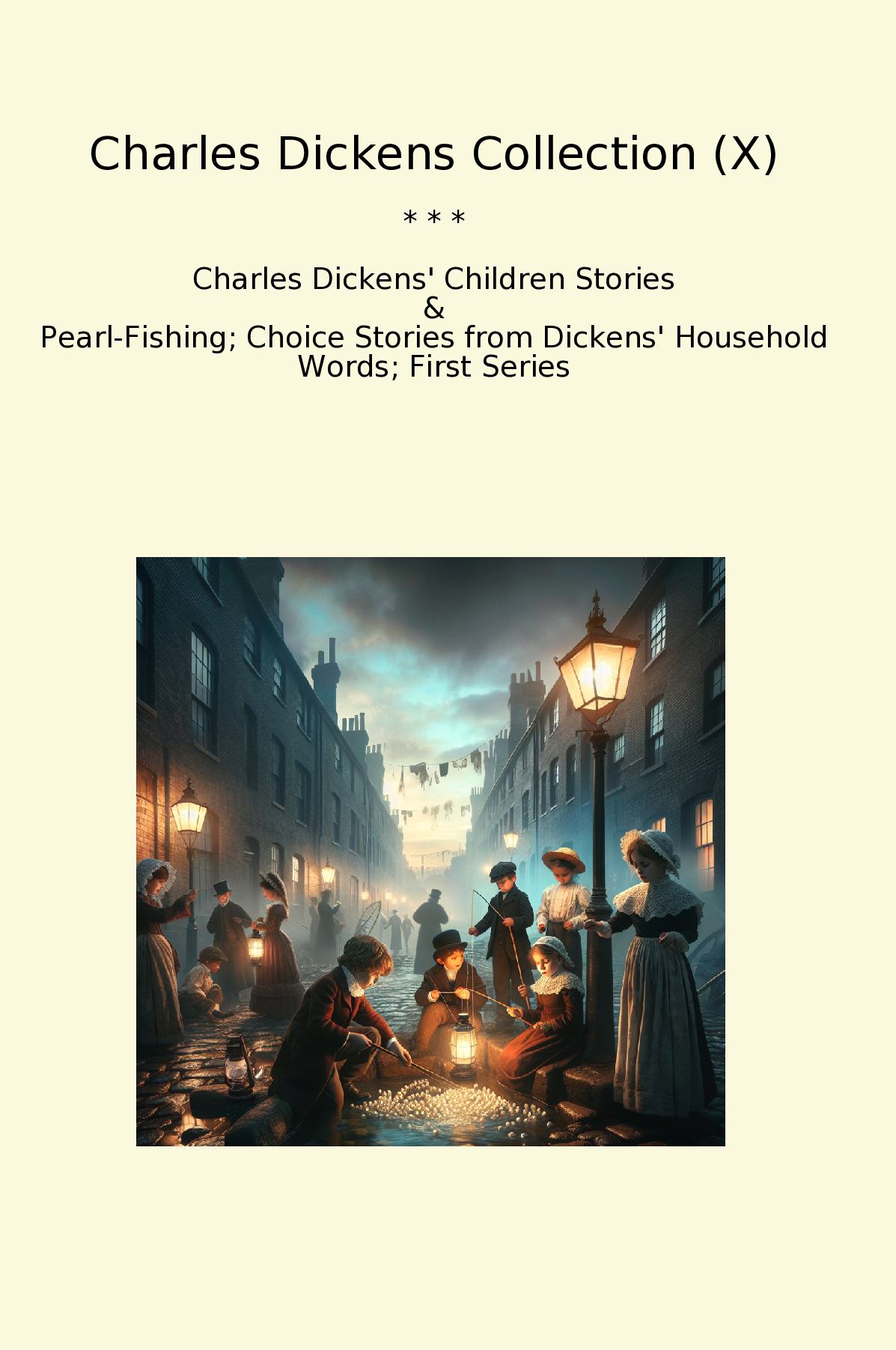 Charles Dickens Collection (X)