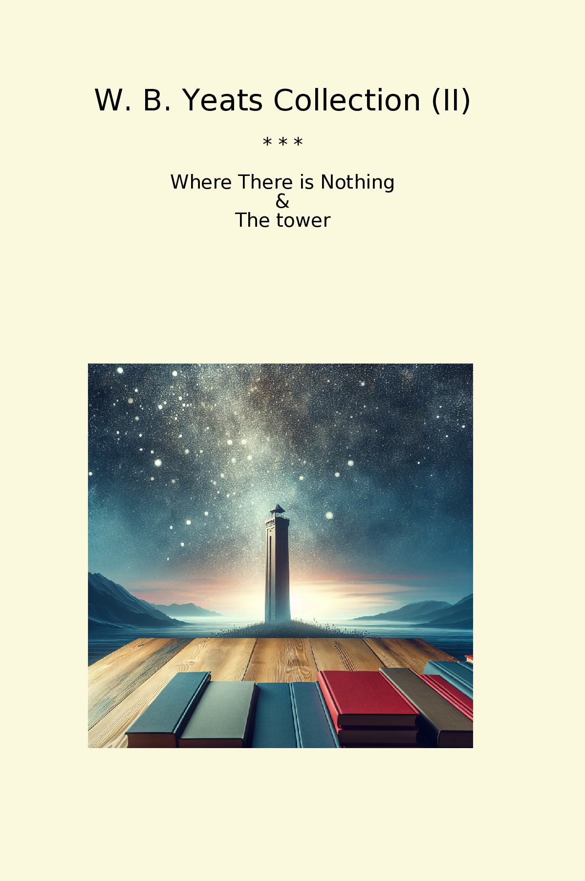 W. B. Yeats Collection (II)