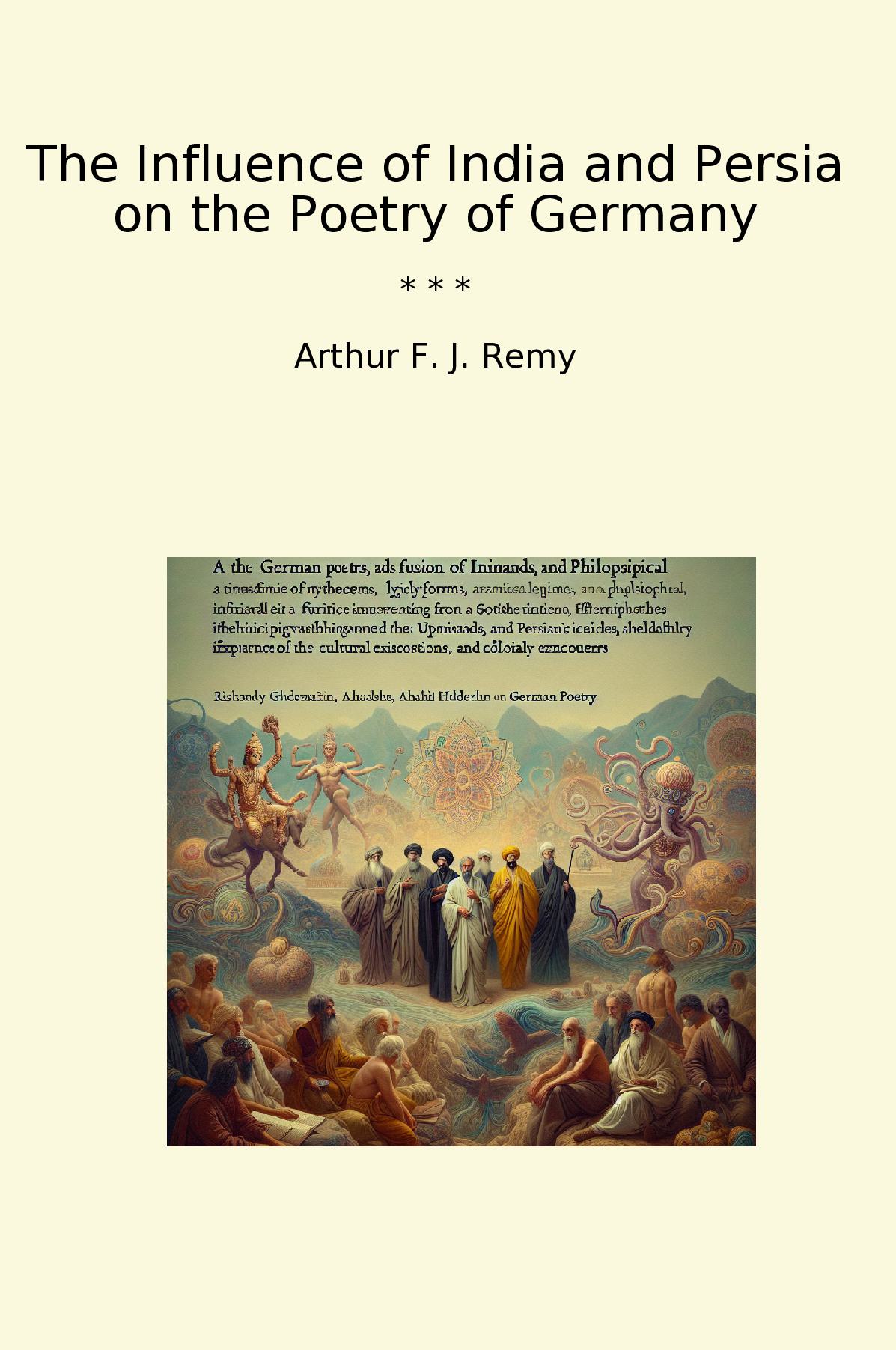 The Influence of India and Persia on the Poetry of Germany