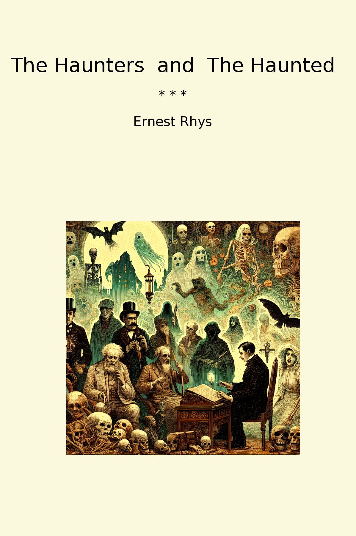 The Haunters  and  The Haunted