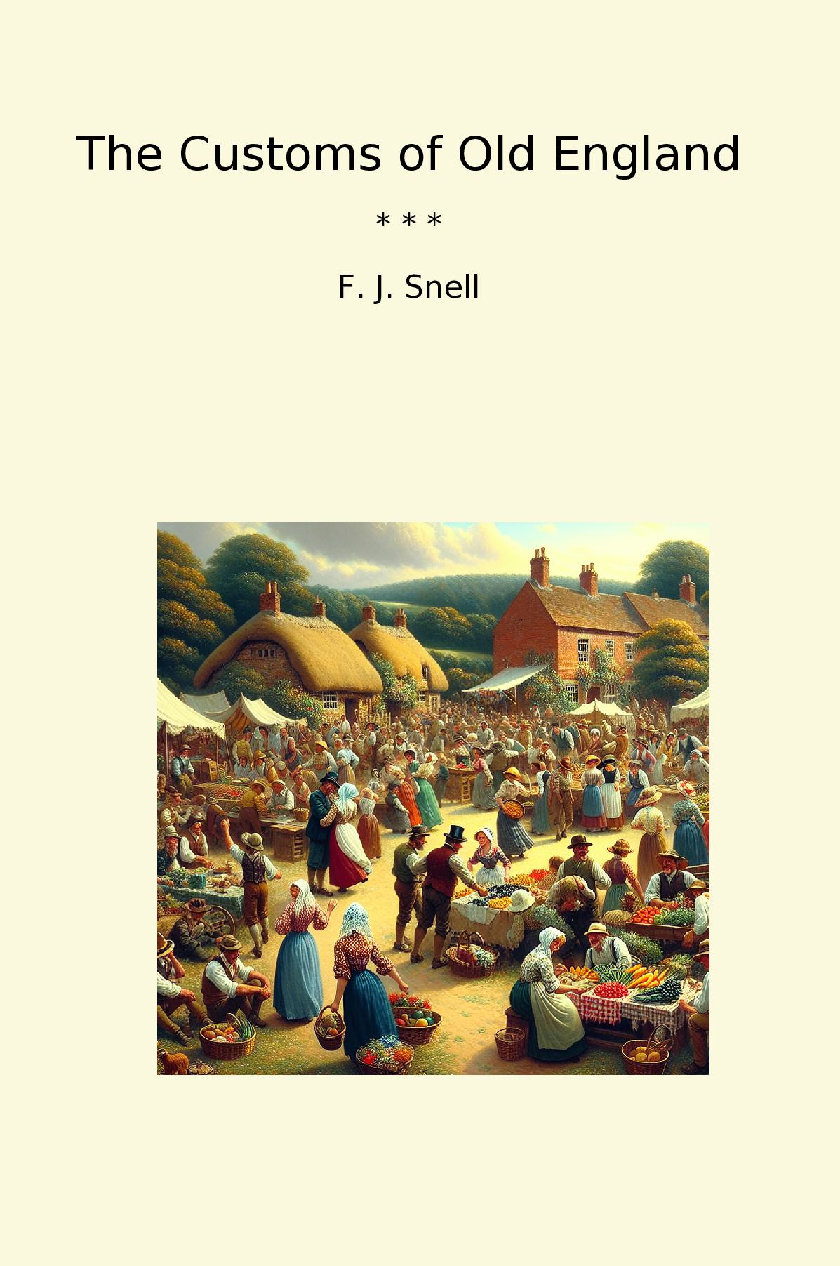 The Customs of Old England
