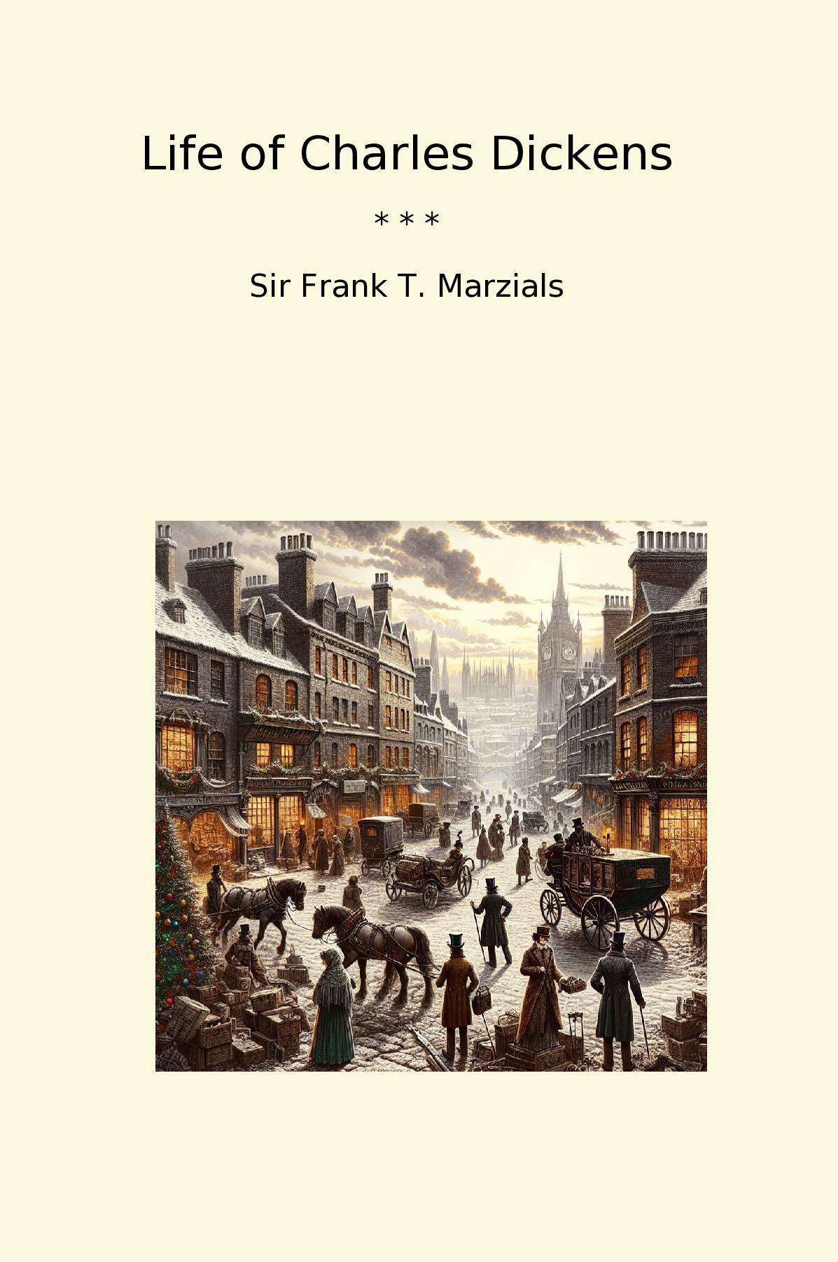 Life of Charles Dickens