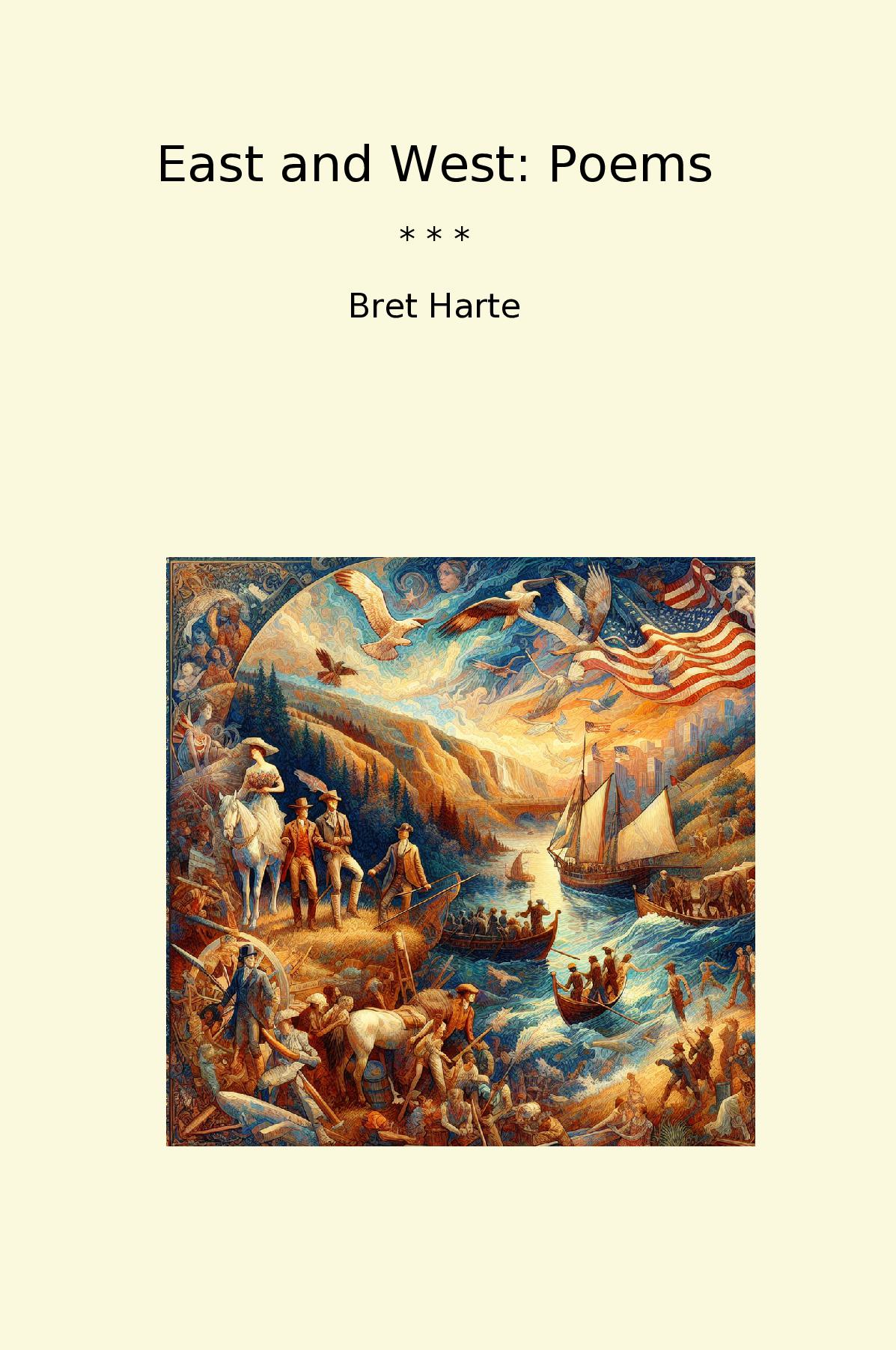 East and West: Poems
