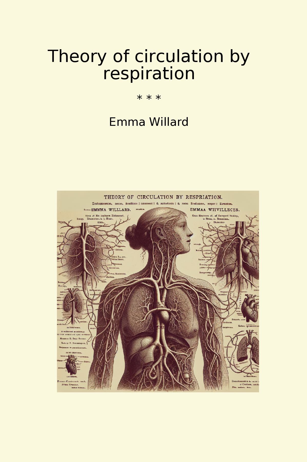 Theory of circulation by respiration
