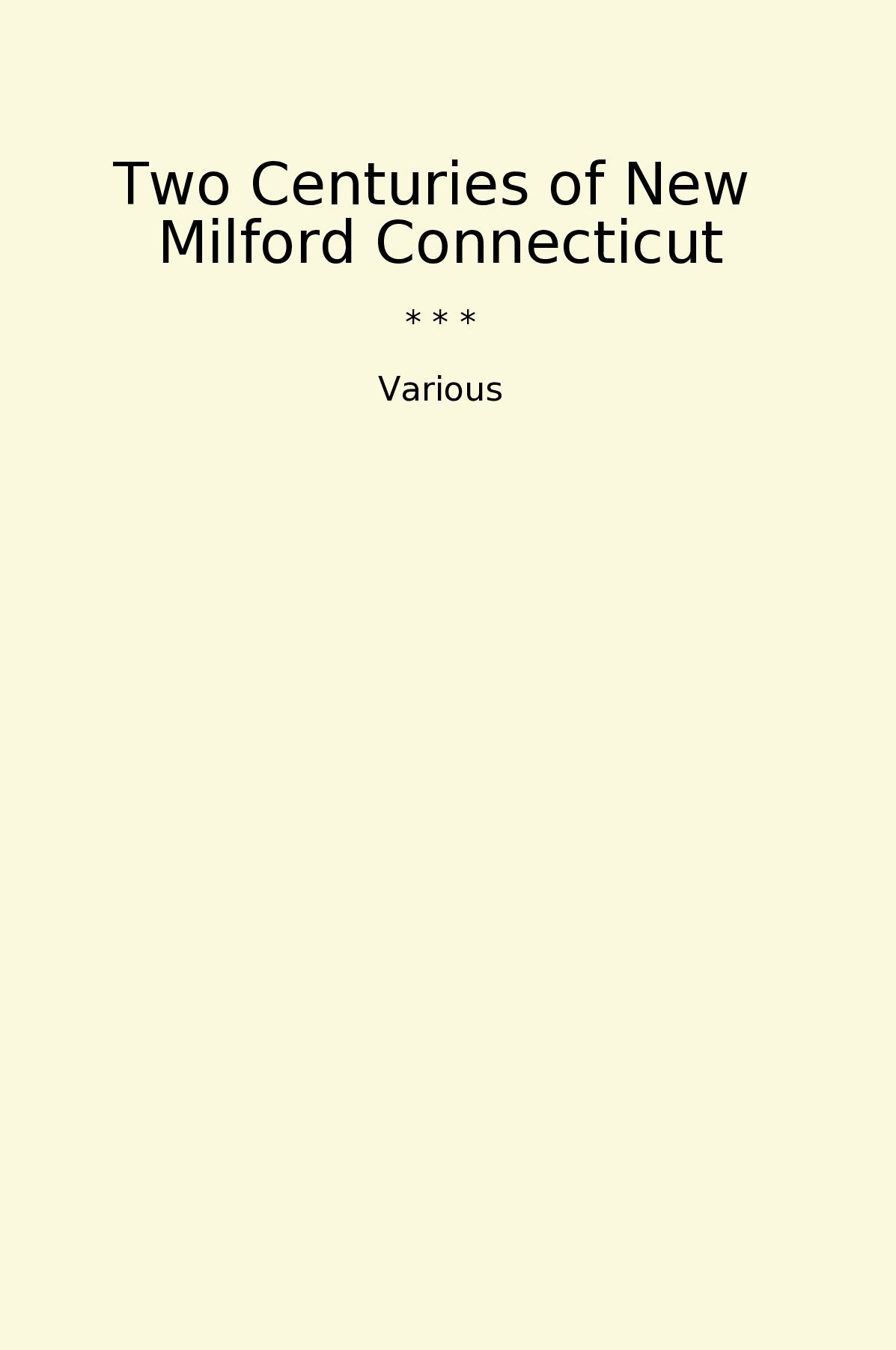 Two Centuries of New  Milford Connecticut