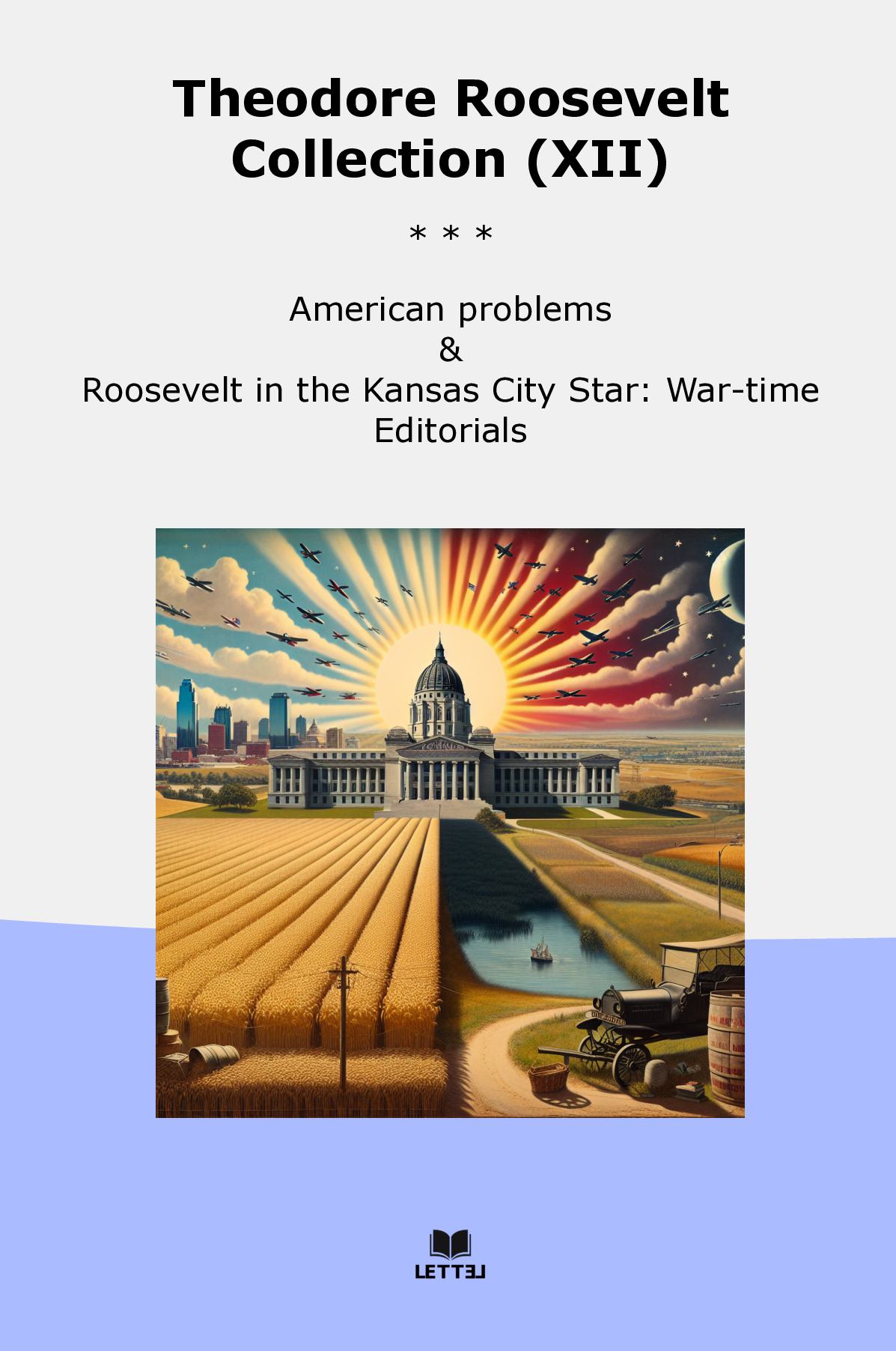 Theodore Roosevelt Collection (XII)