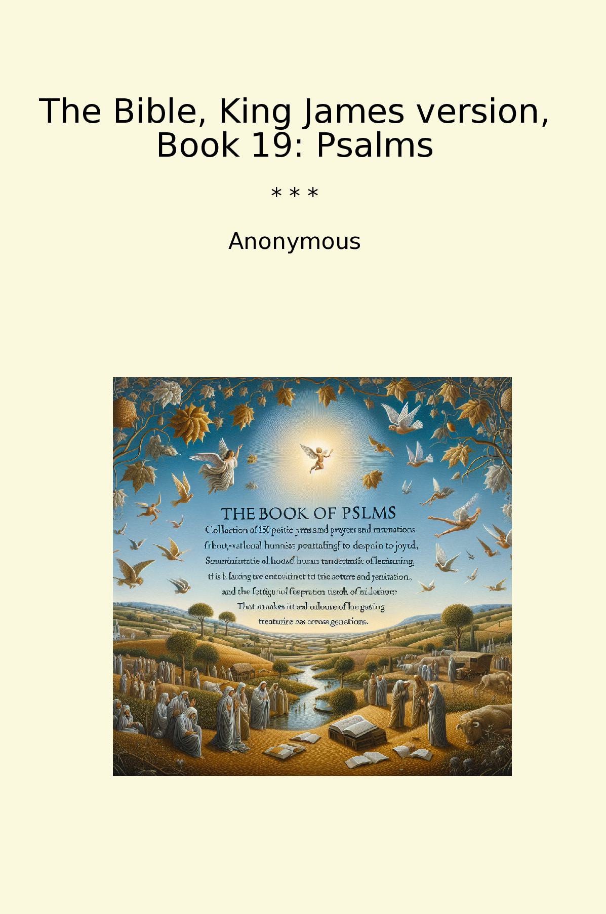 The Bible, King James version, Book 19: Psalms