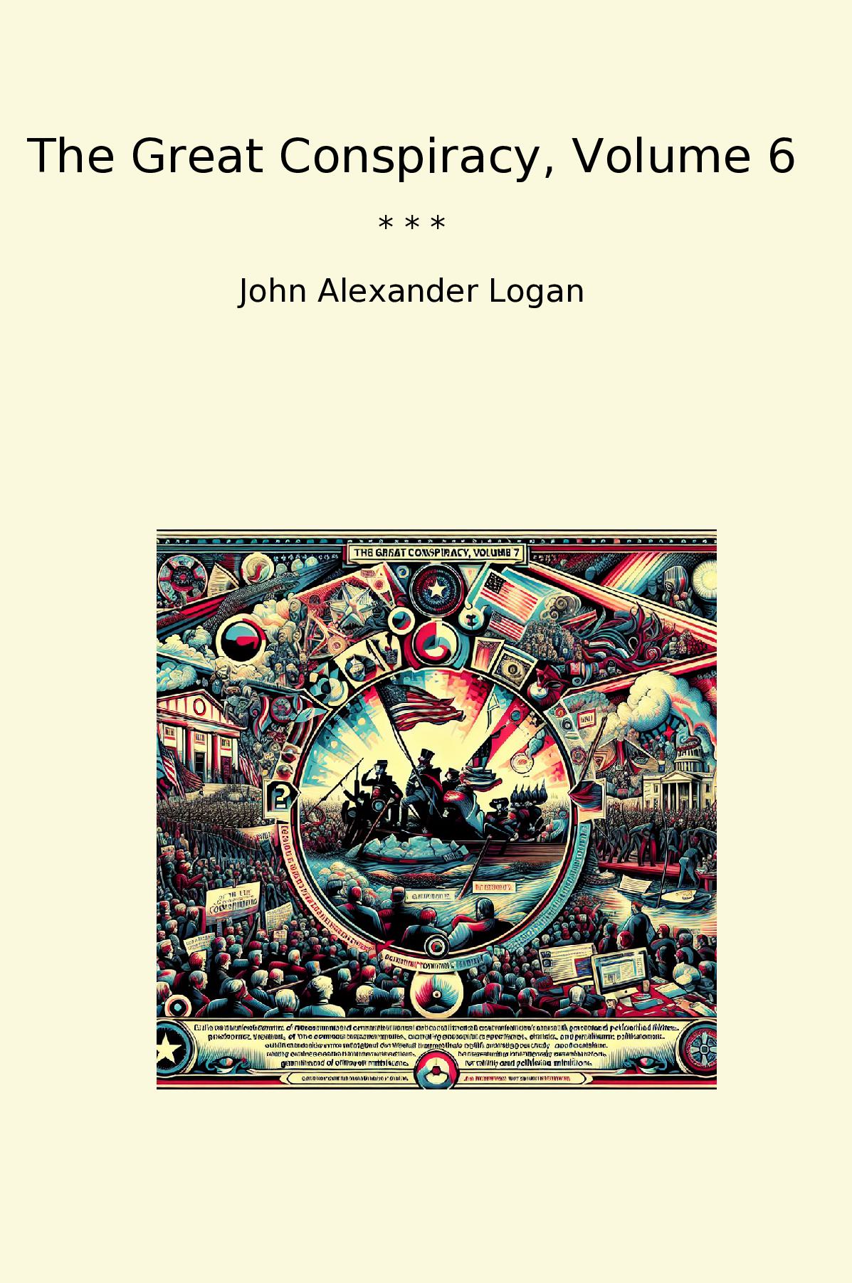 The Great Conspiracy, Volume 6