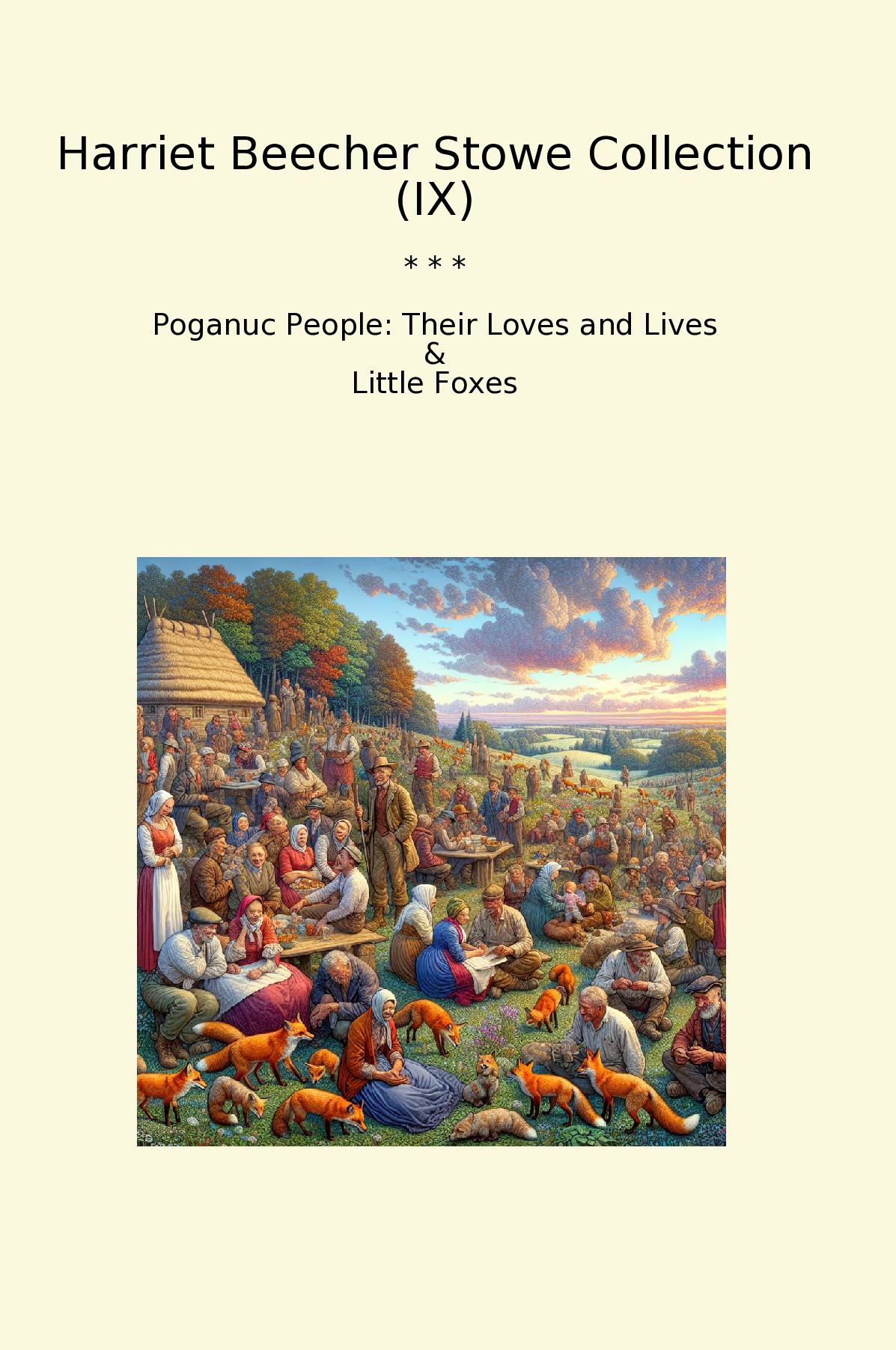 Harriet Beecher Stowe Collection (IX)