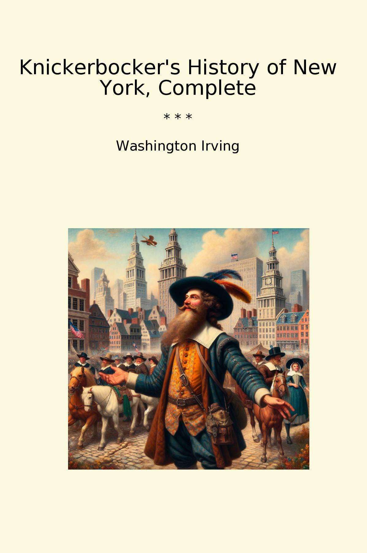 Knickerbocker's History of New York, Complete