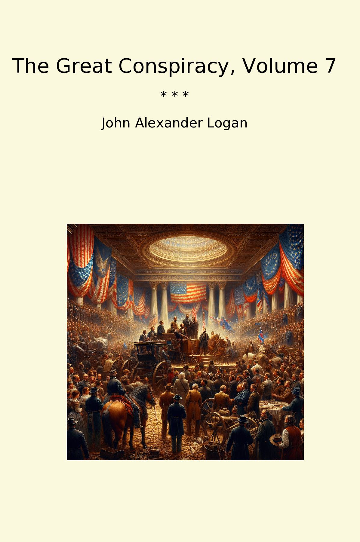 The Great Conspiracy, Volume 7