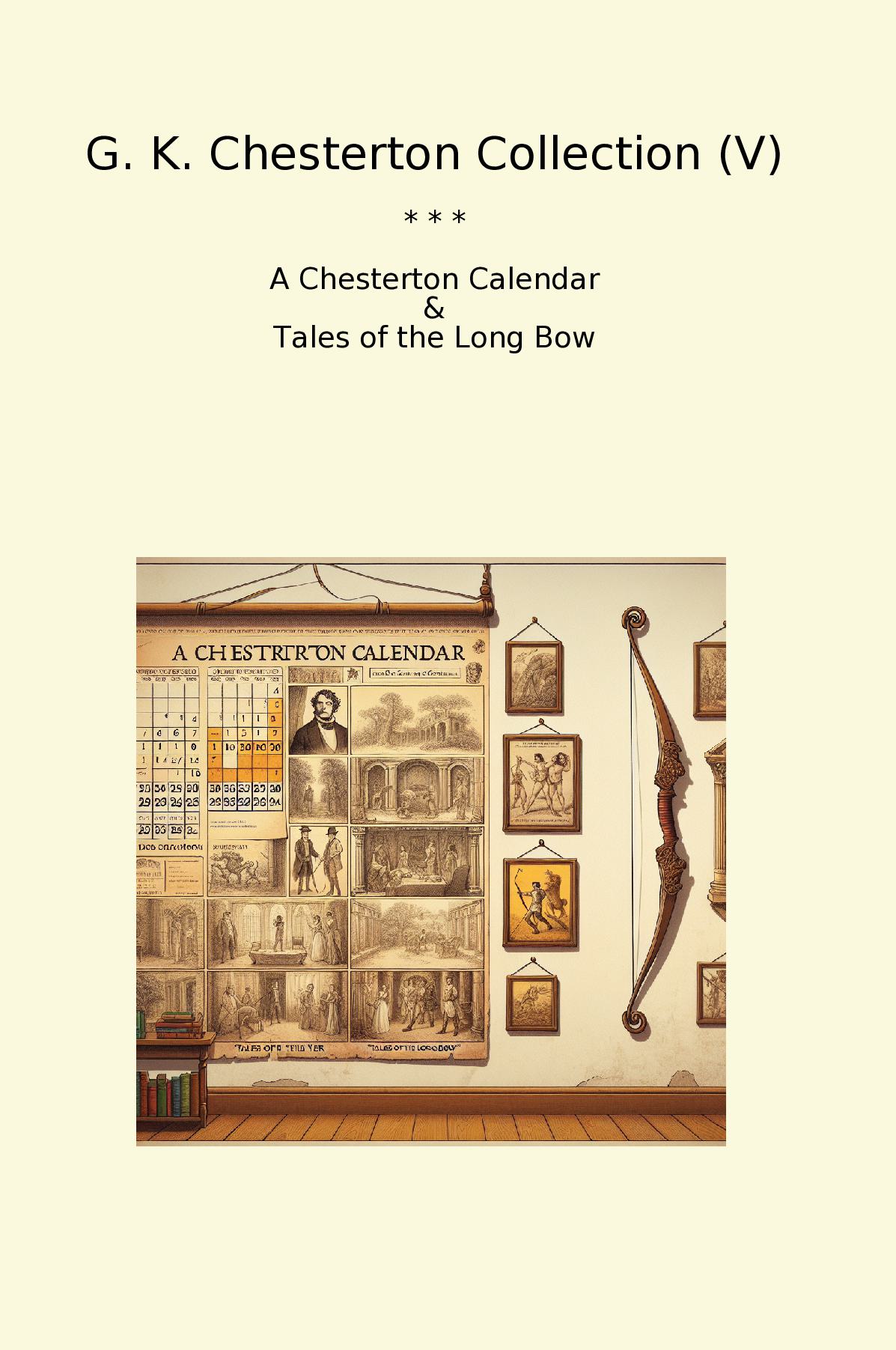 G. K. Chesterton Collection (V)