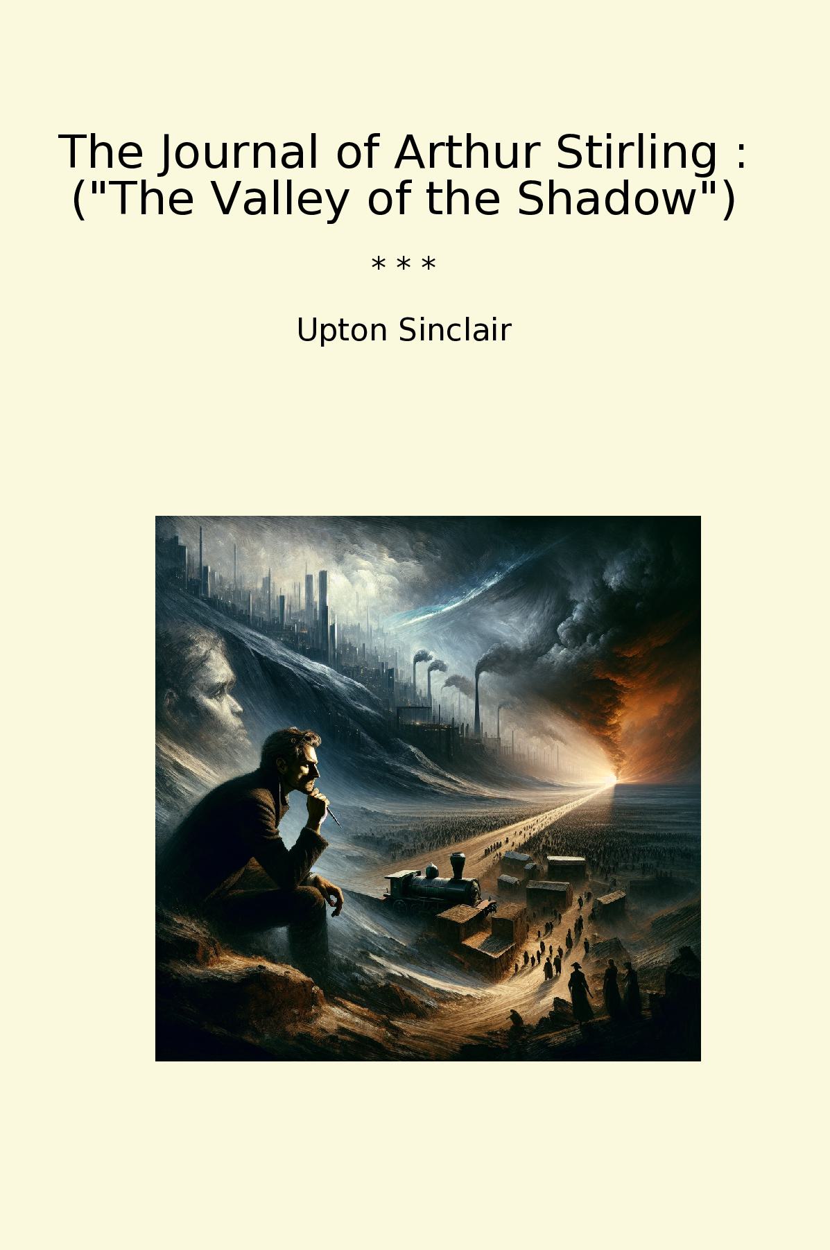 The Journal of Arthur Stirling : ("The Valley of the Shadow")
