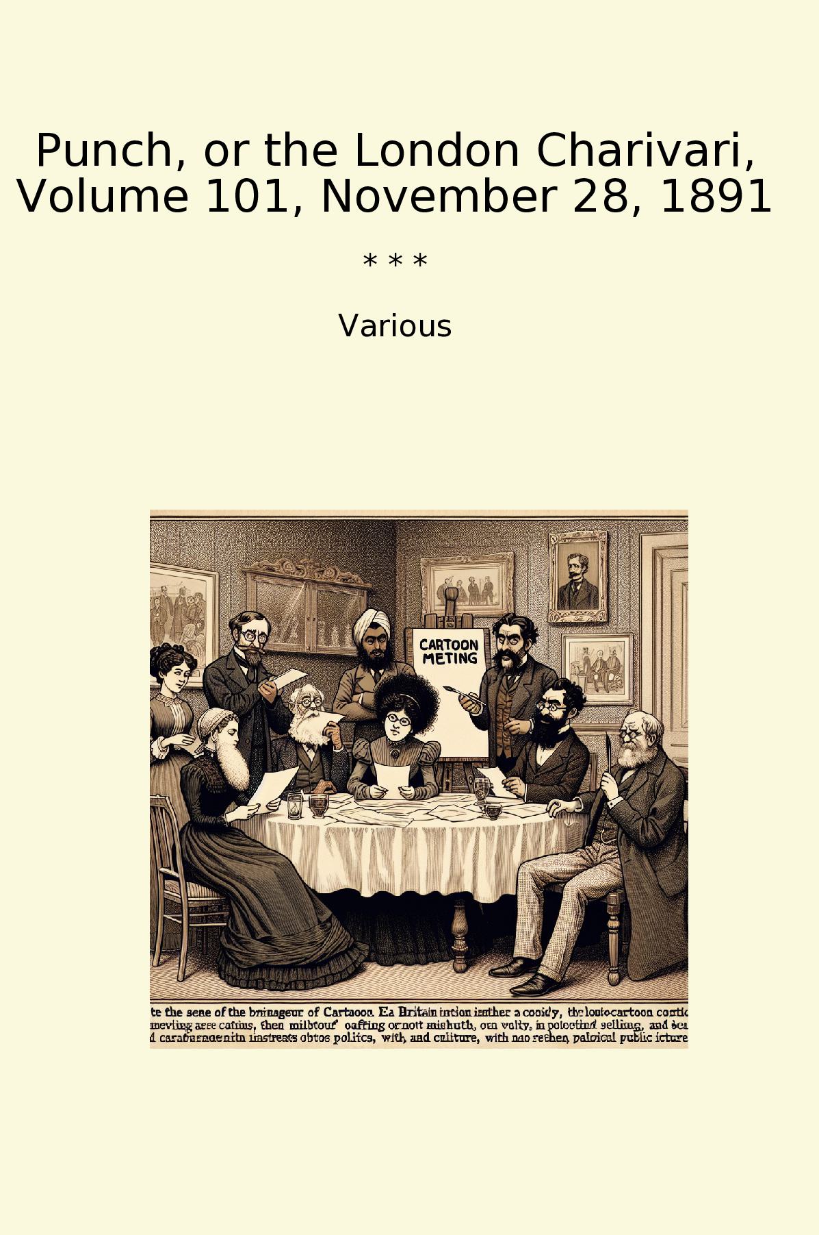 Punch, or the London Charivari, Volume 101, November 28, 1891