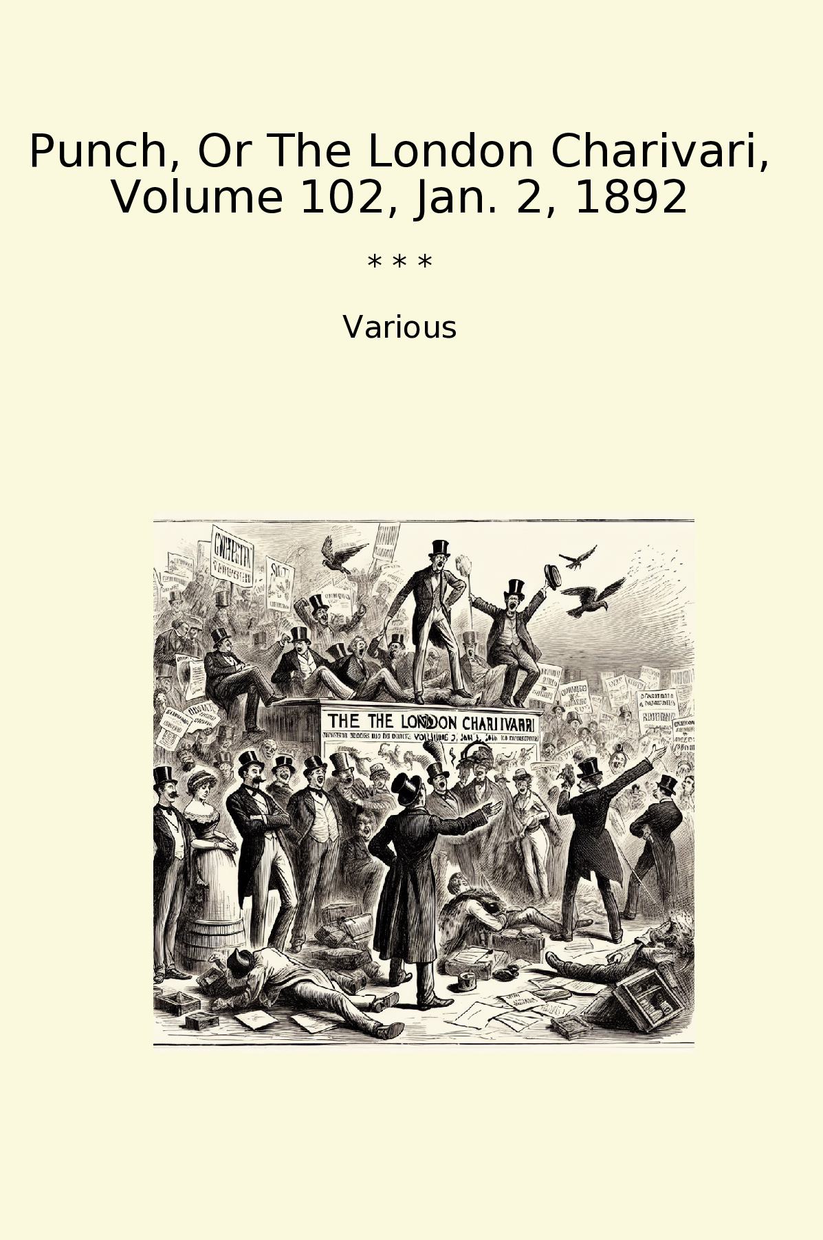 Punch, Or The London Charivari, Volume 102, Jan. 2, 1892